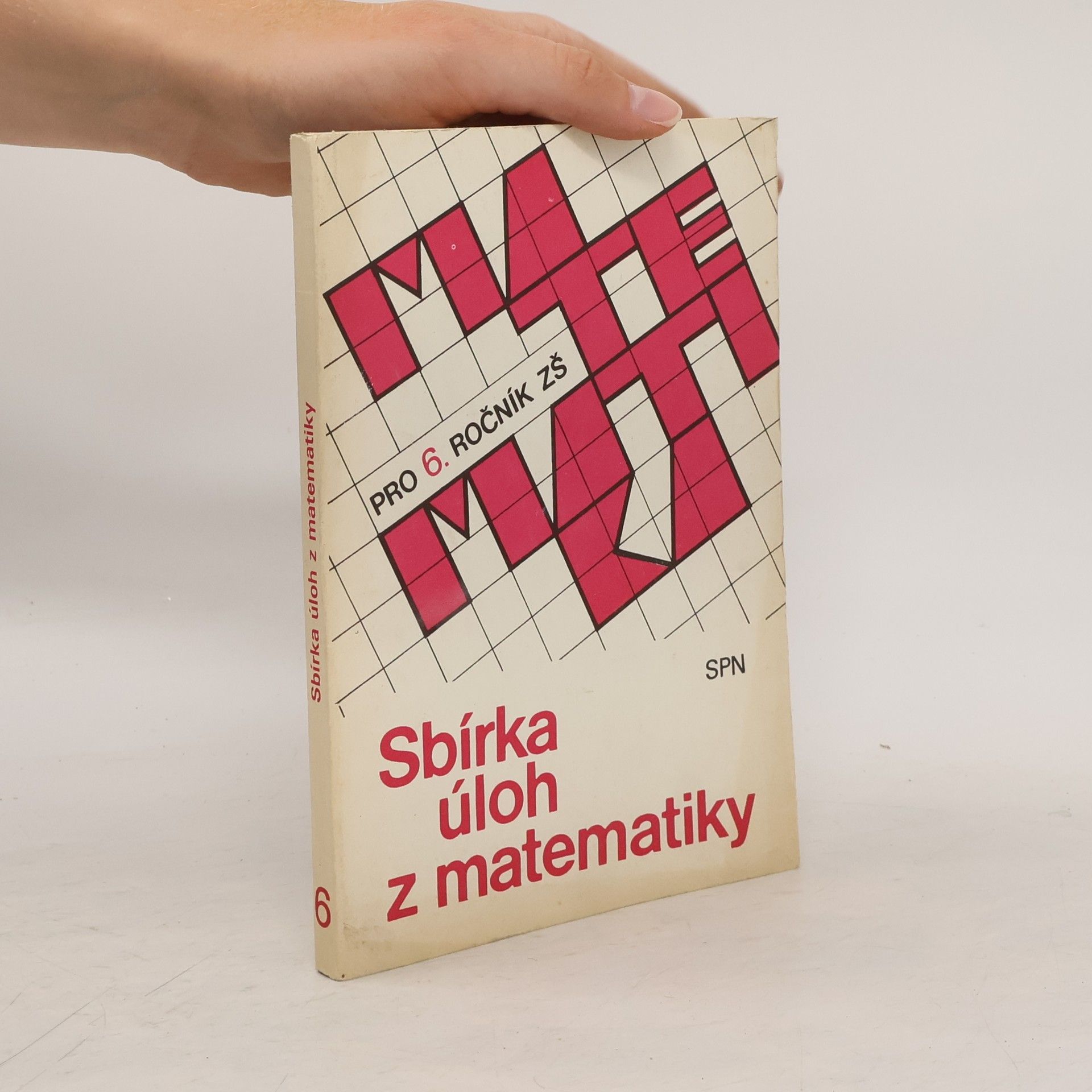 Jaroslav Česenek Sbírka úloh z matematiky pro 6. ročník ZŠ