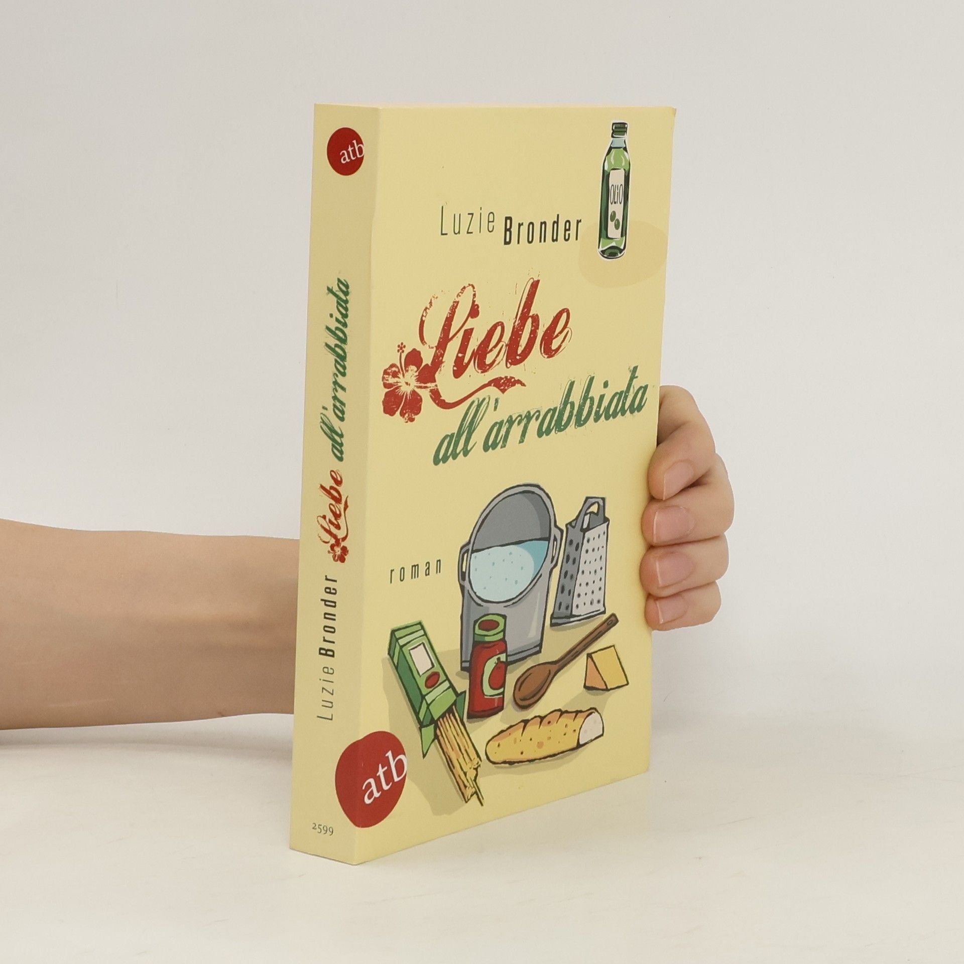 Luzie Bronder Liebe all'arrabbiata