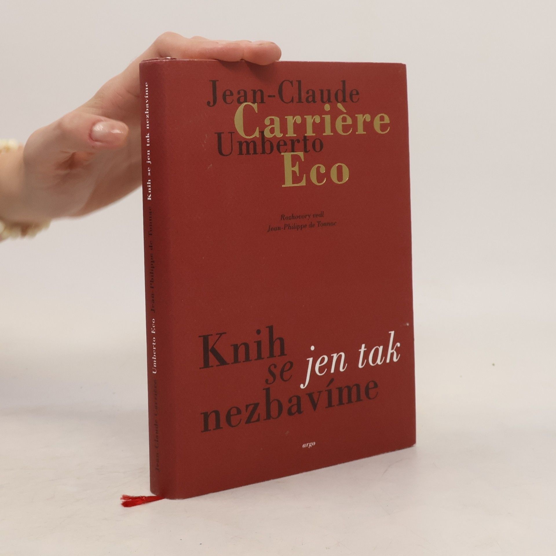 Jean-Claude Carrière Knih se jen tak nezbavíme