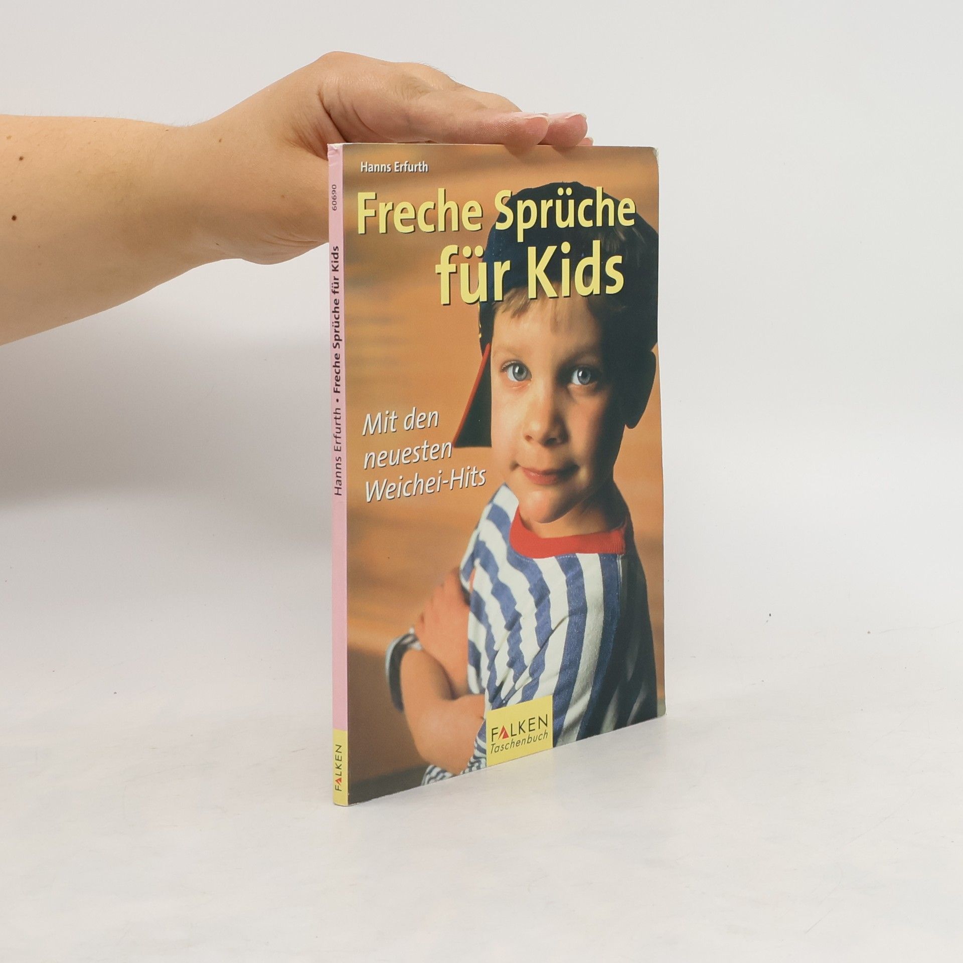 Hanns Erfurth Freche Sprüche für Kids