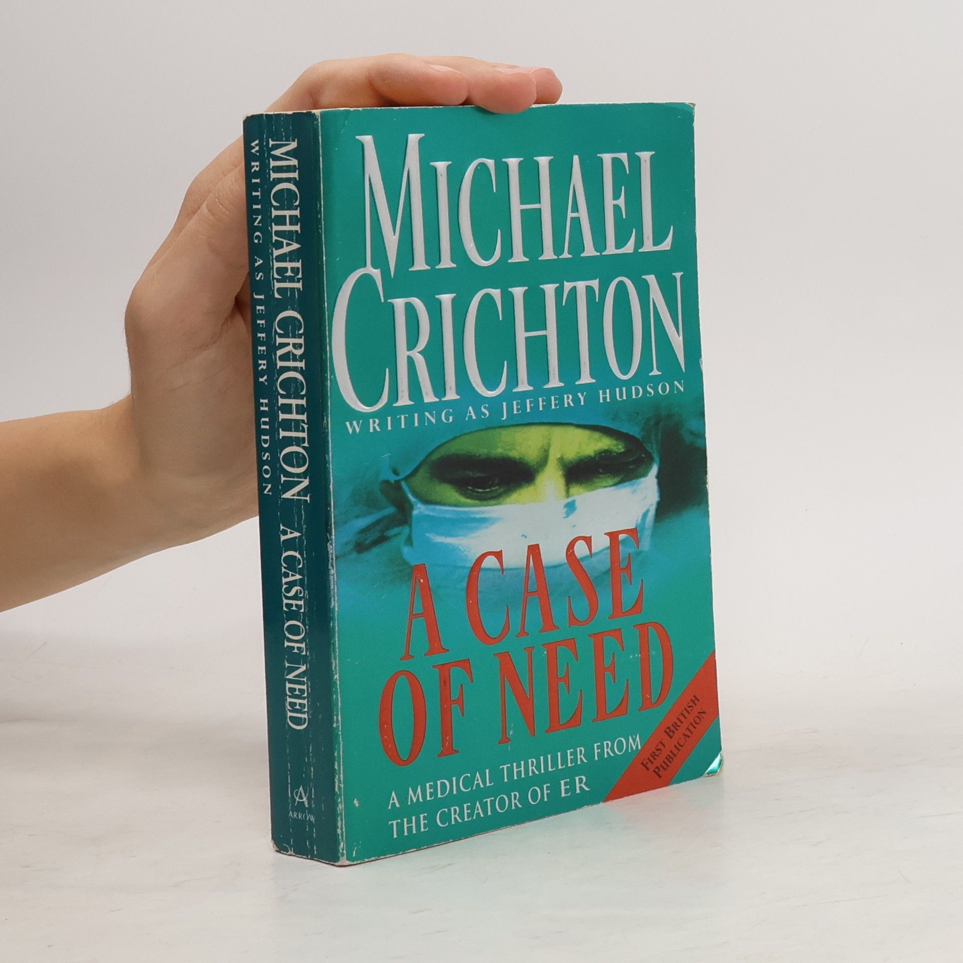 Michael Crichton A case of need