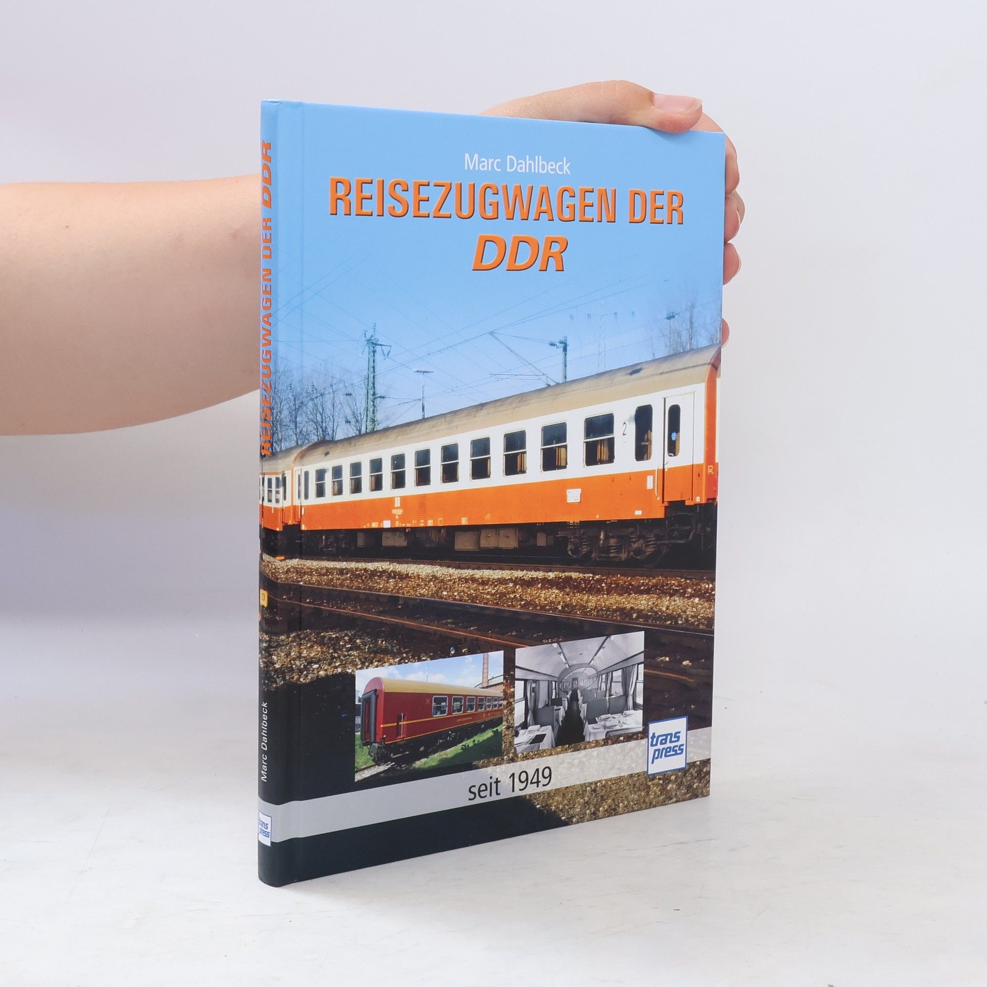 Marc Dahlbeck Reisezugwagen der DDR