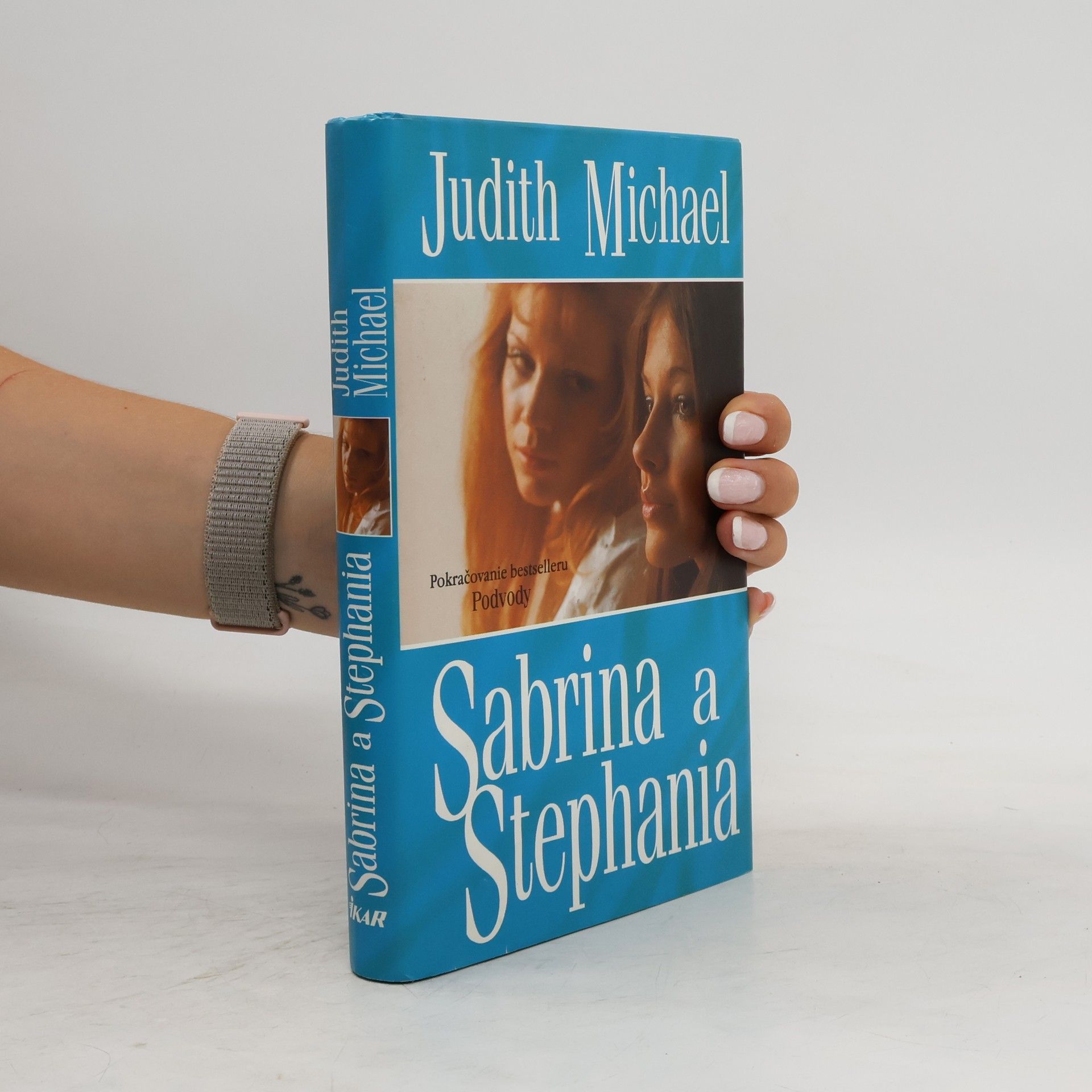 Judith Michael Sabrina a Stephania (pokračování bestselleru Podvody)
