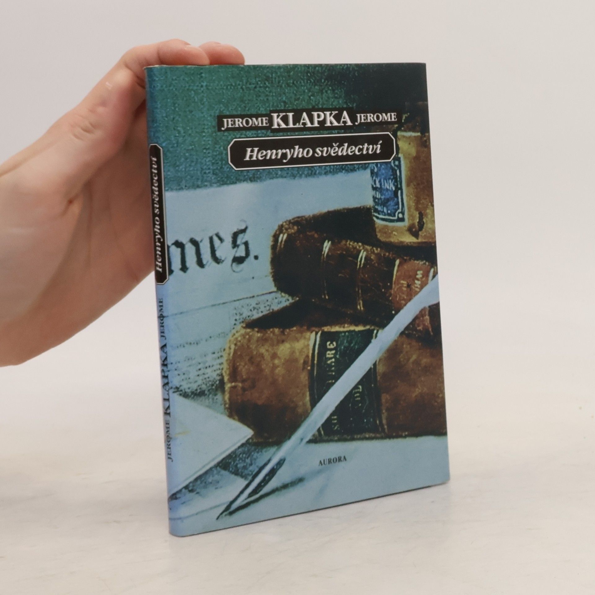 Jerome Klapka Jerome Henryho svědectví