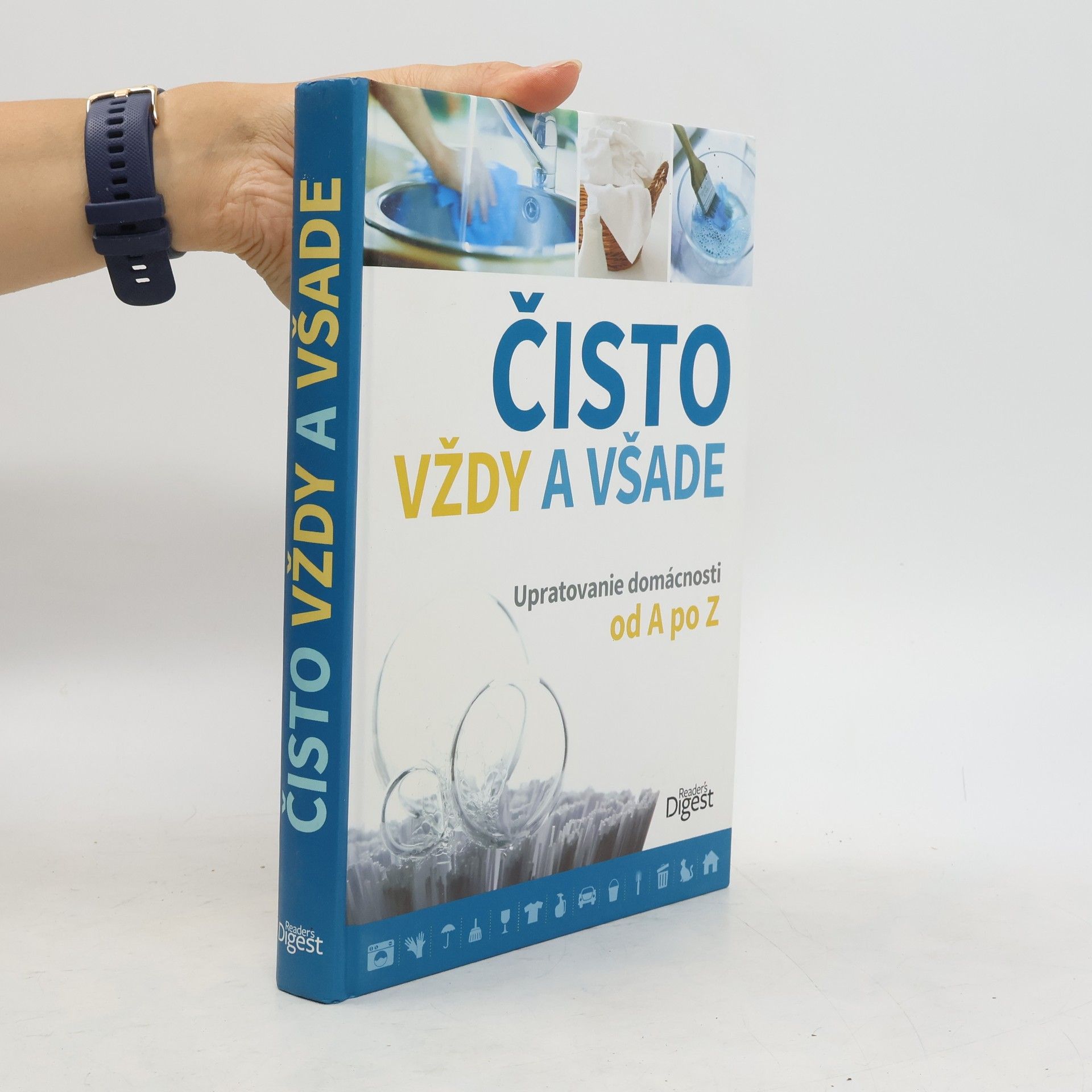 Autorenkollektiv Čisto vždy a všade - Upratovanie domácnosti od A po Z