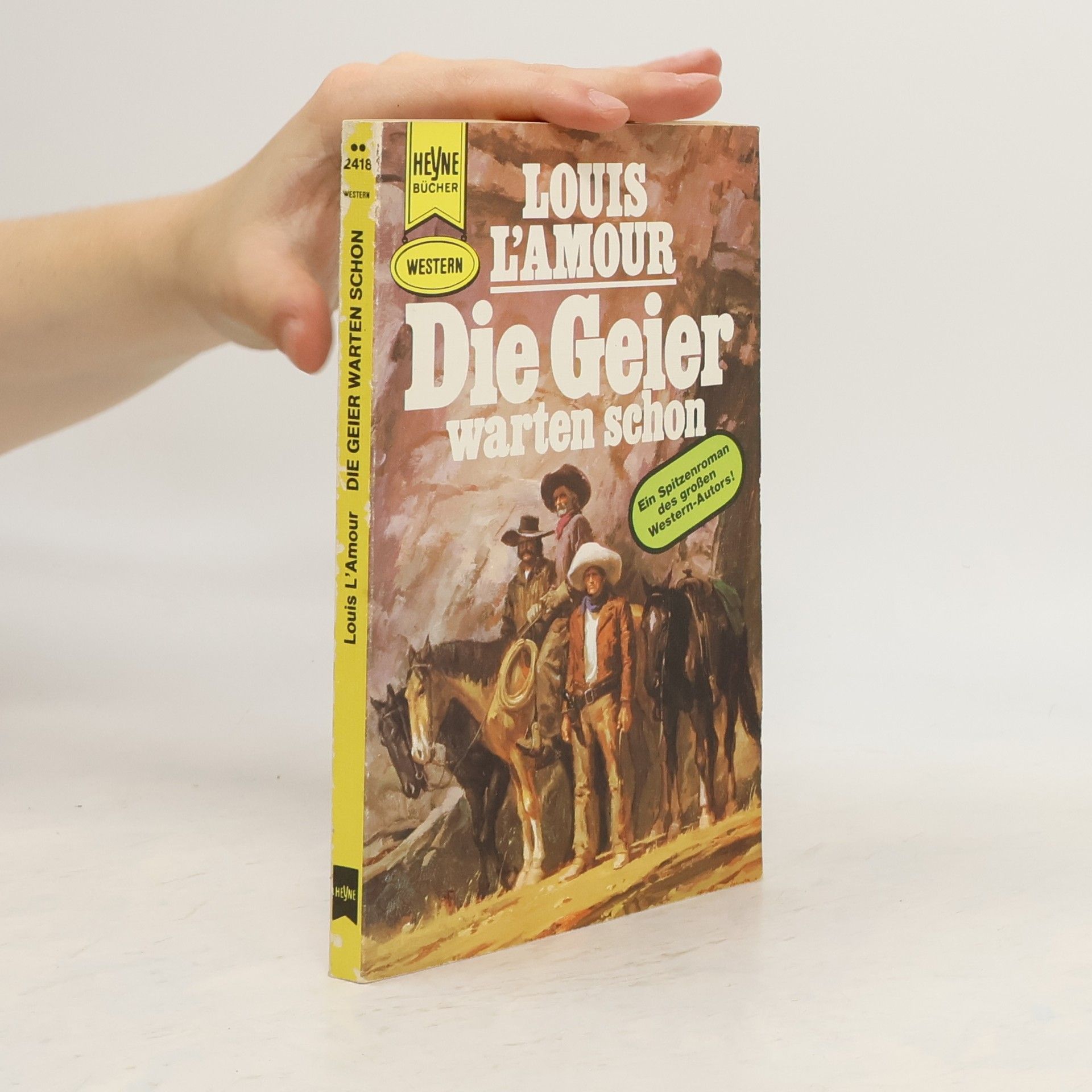 Louis L. Amour Die Geier warten schon