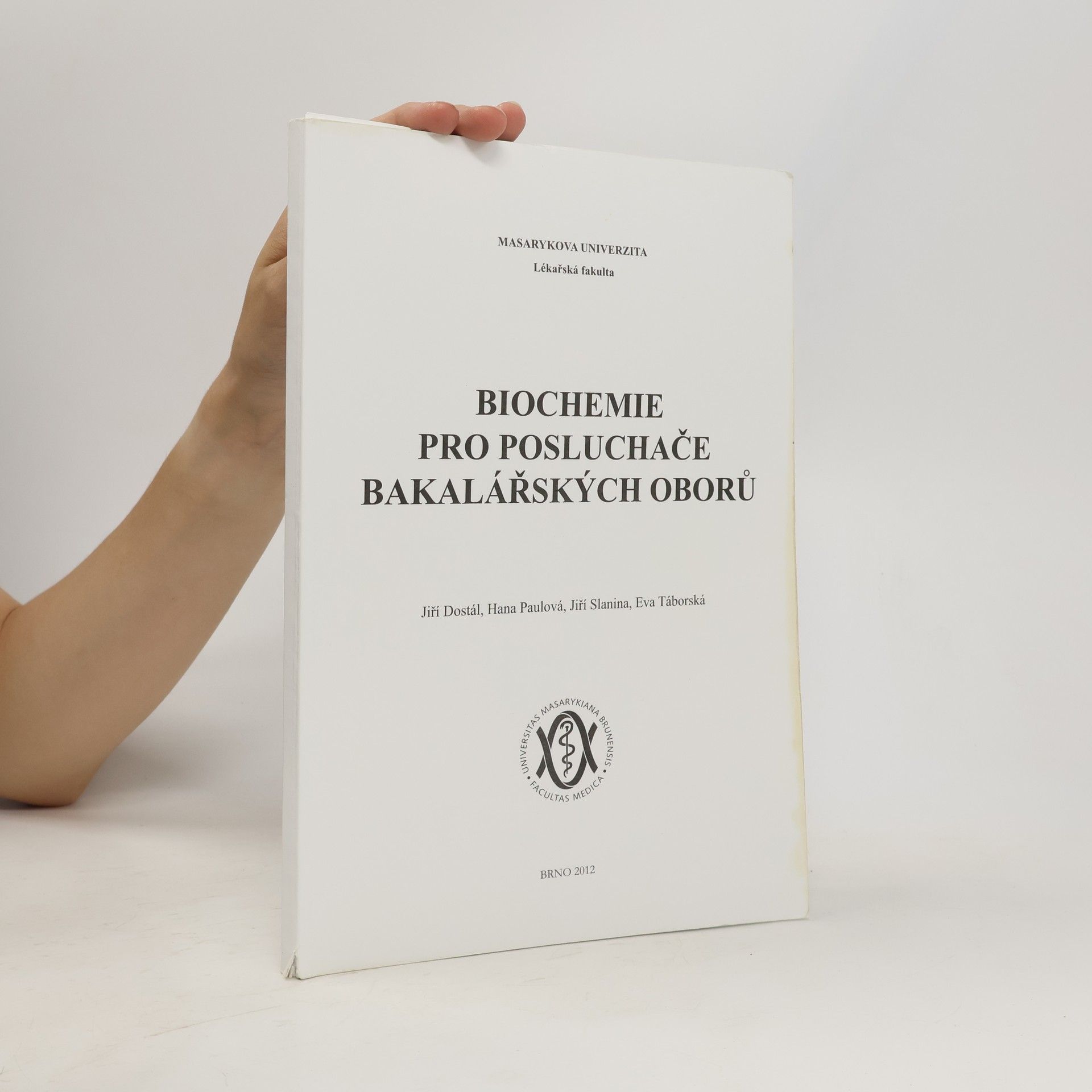 Jiří Dostál Biochemie. Pro posluchače bakalářských oborů