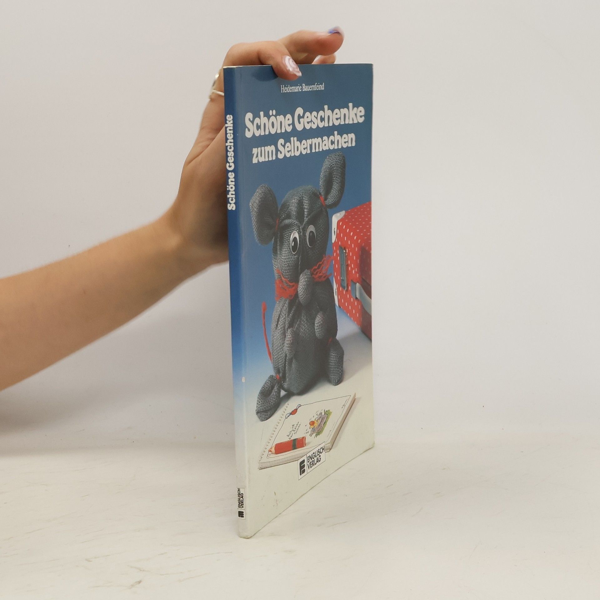 Heidemarie Bauernfeind Schöne Geschenke zum Selbermachen