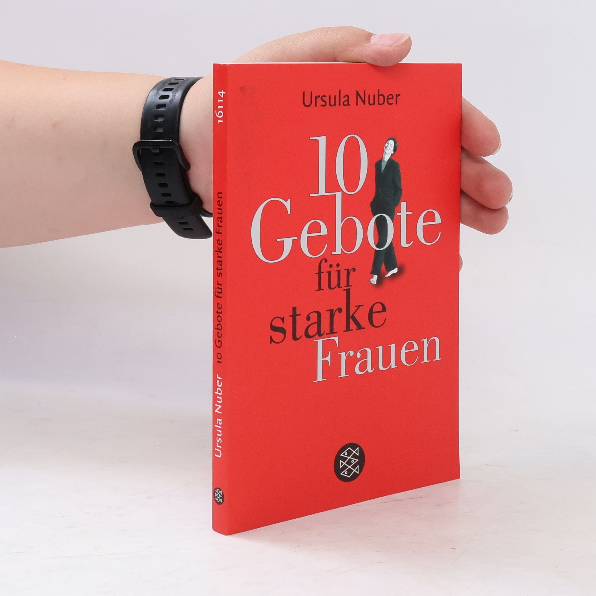Ursula Nuber 10 Gebote für starke Frauen