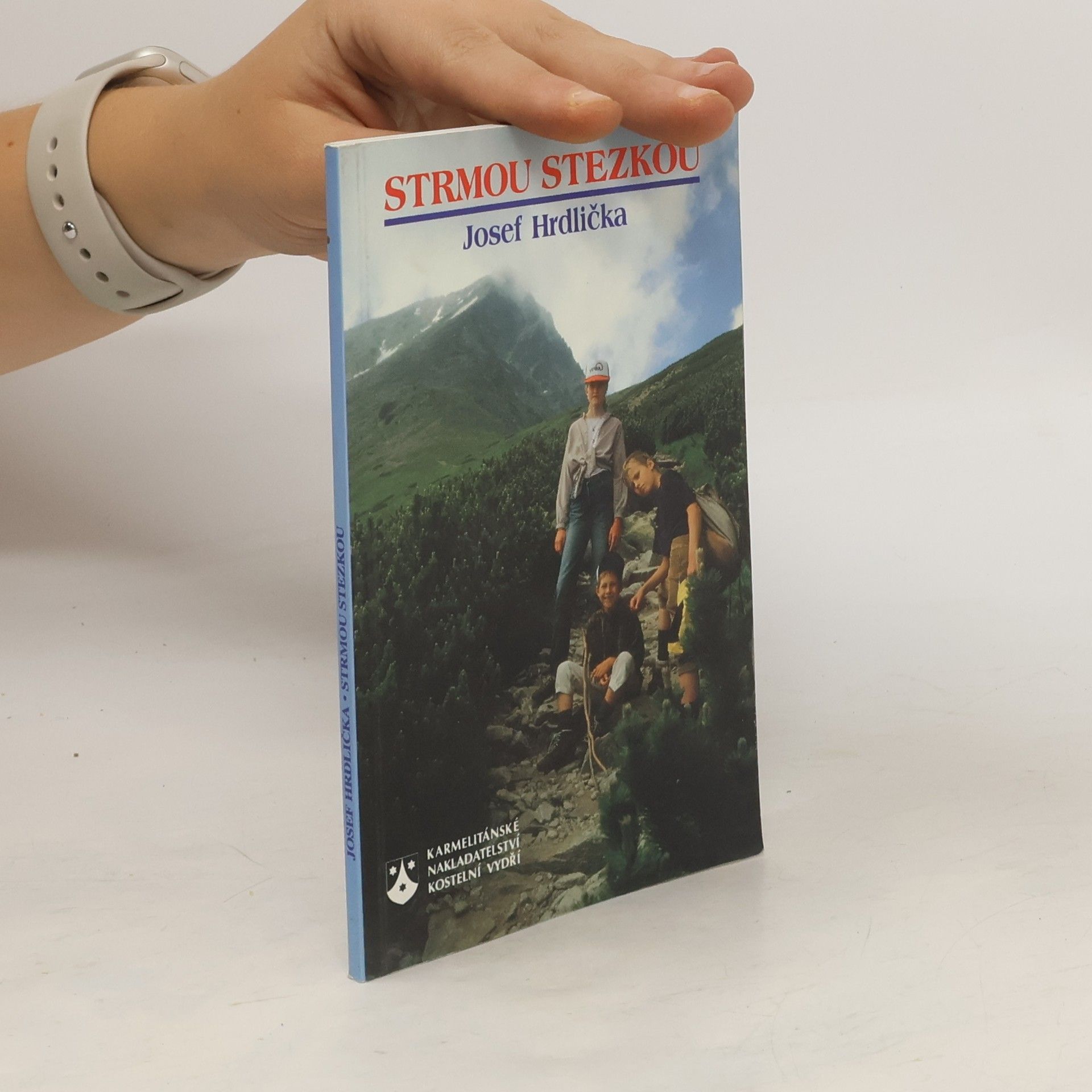 Josef Hrdlička Strmou stezkou