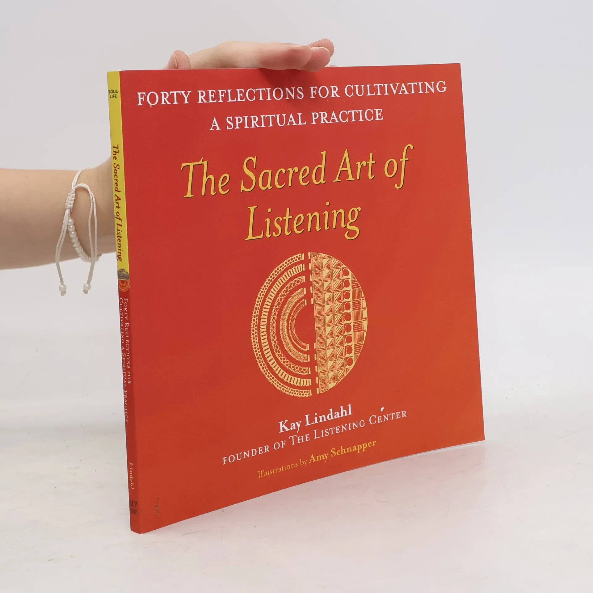 The Sacred Art of Listening | Kay Lindahl | English | Book
