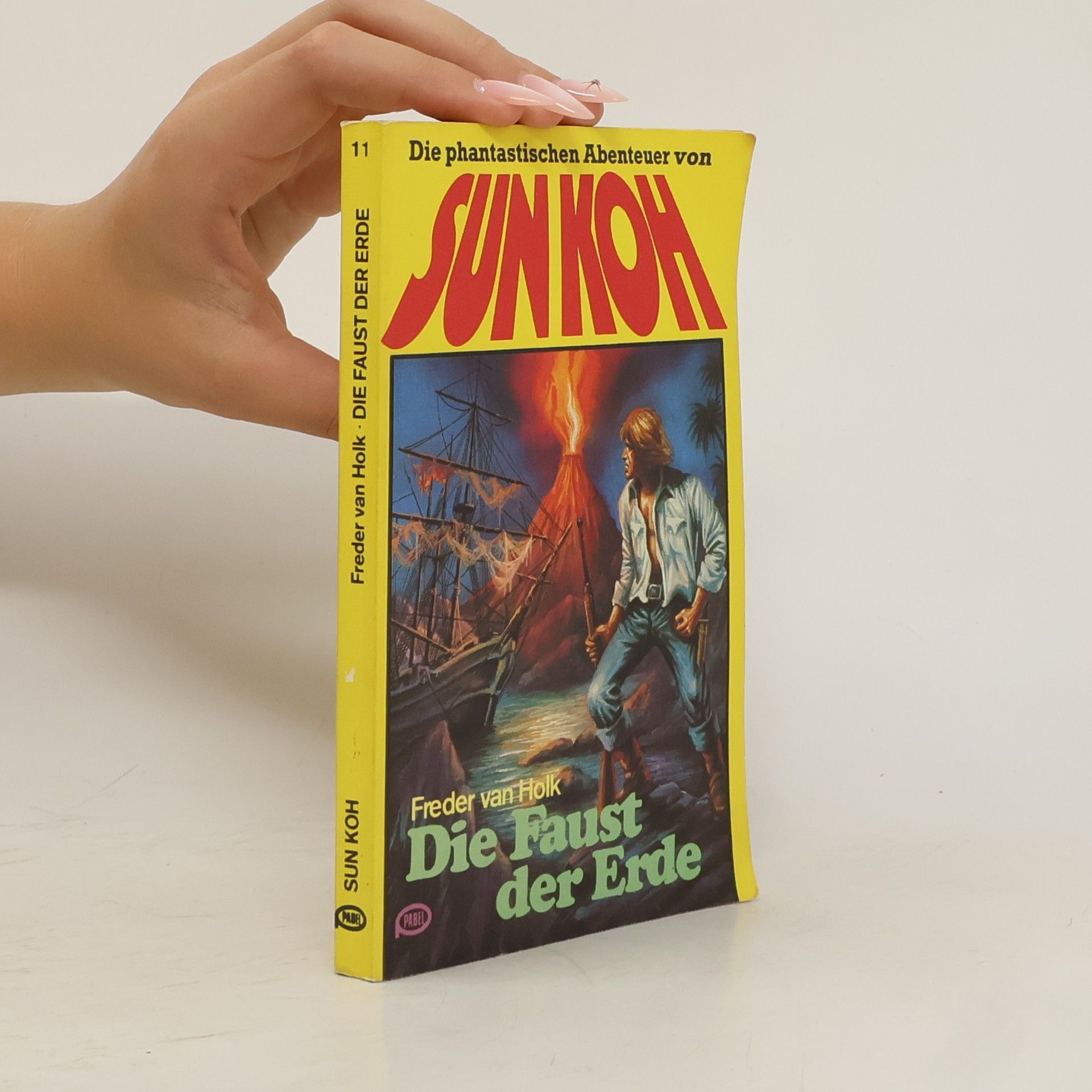 Freder van Holk Sun Koh. Die Faust der Erde