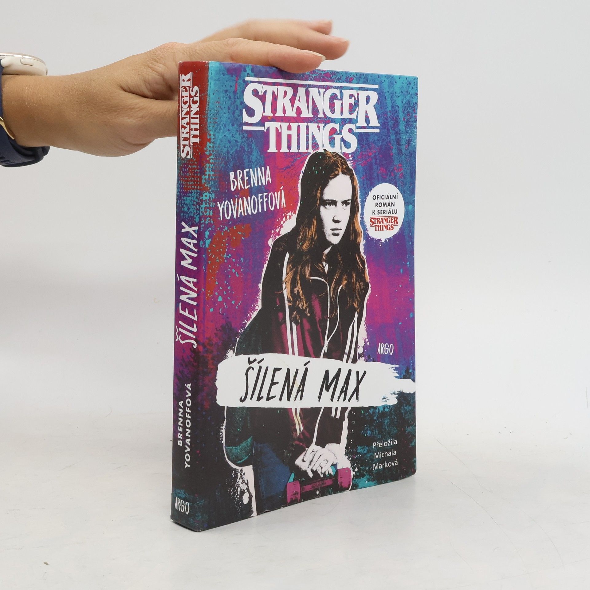 Brenna Yovanoff Stranger Things. Šílená Max