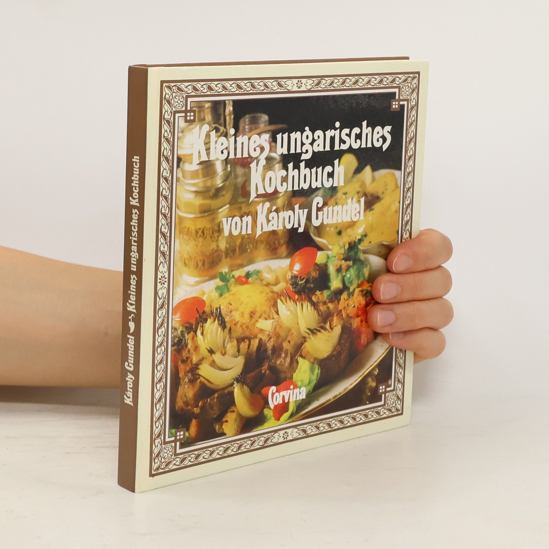 Károly Gundel Kleines ungarisches Kochbuch