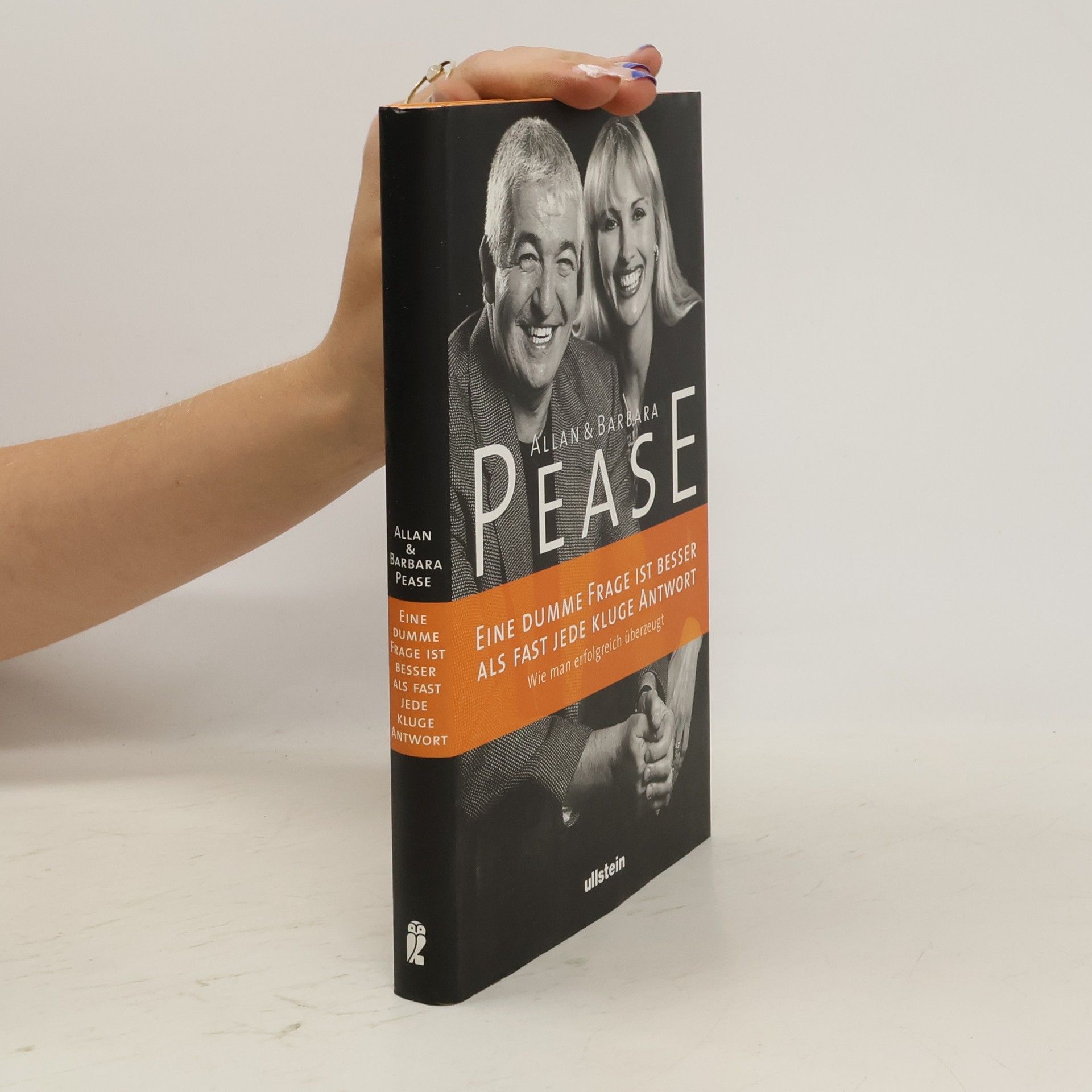Allan Pease Eine dumme Frage ist besser als jede kluge Antwort
