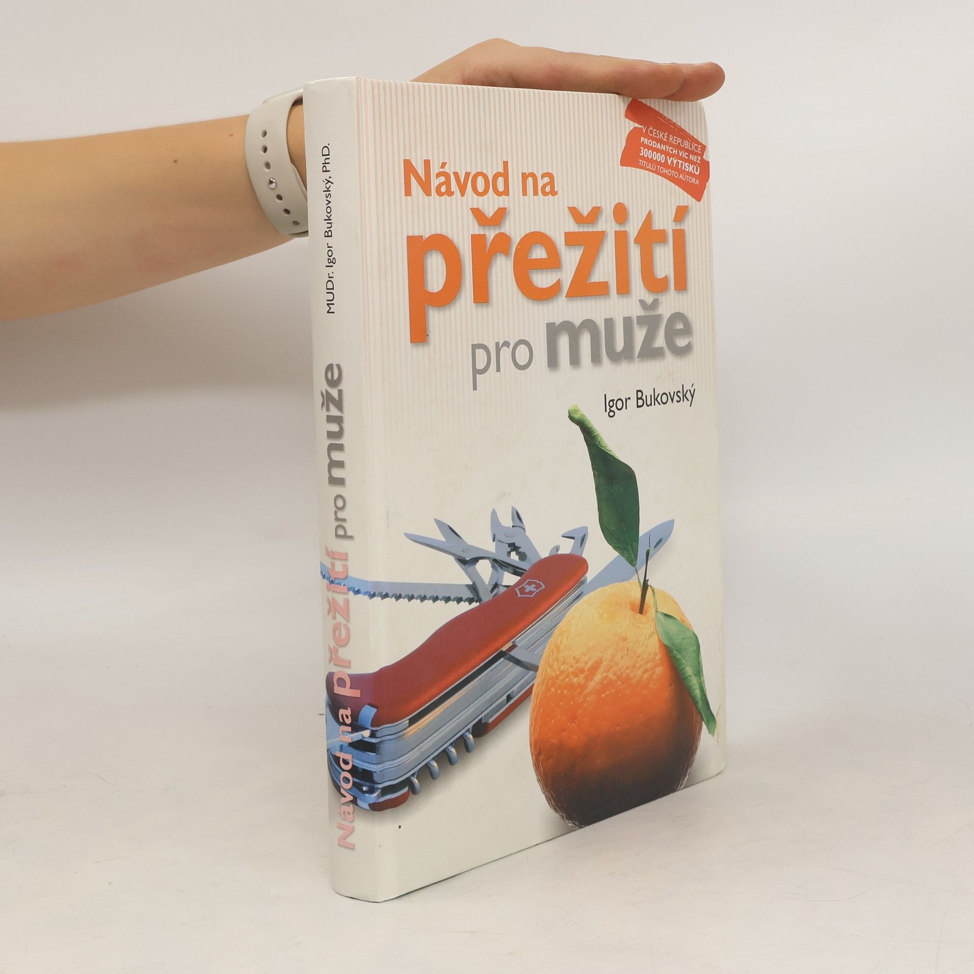 Igor Bukovský Návod na přežití pro muže