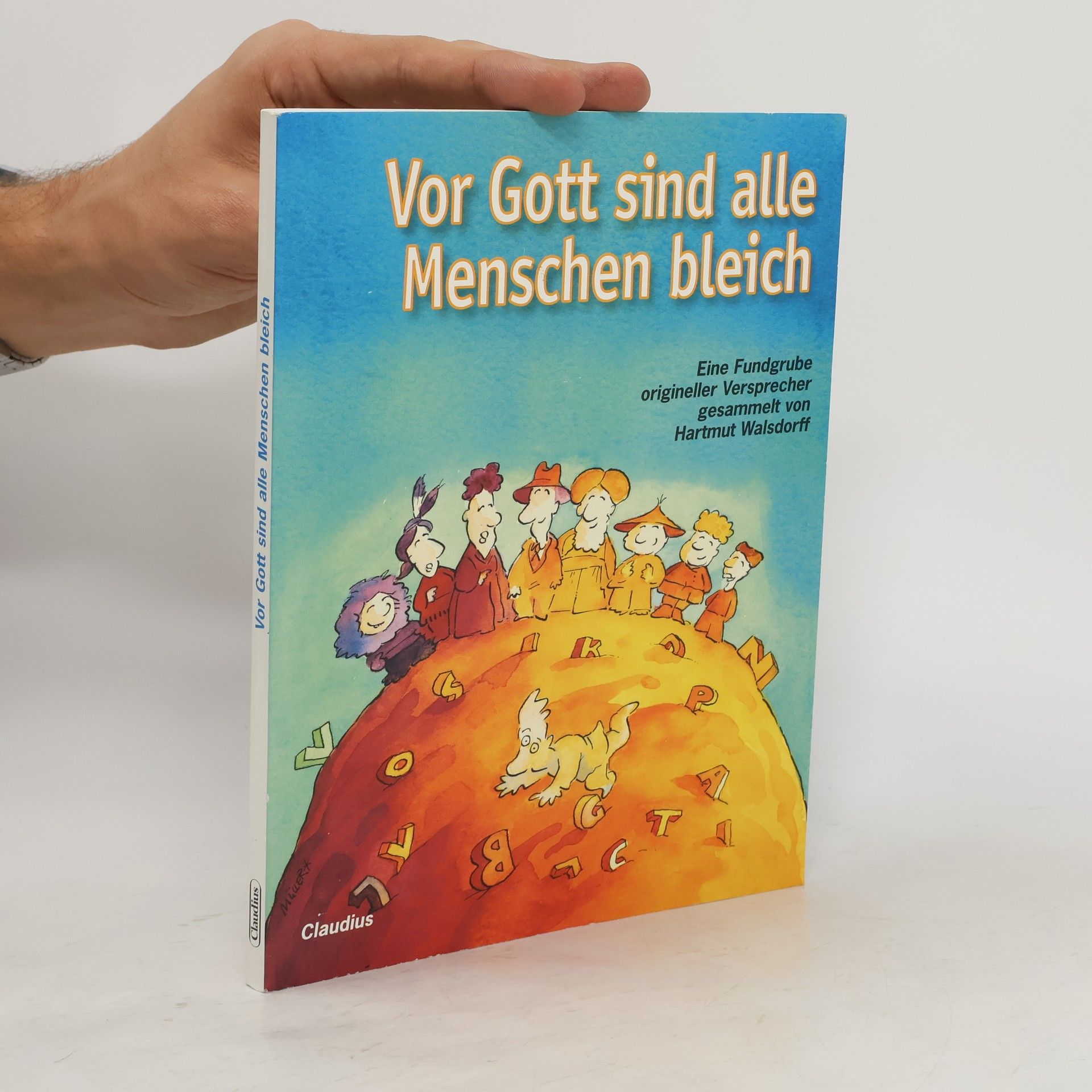 Hartmut Walsdorff Vor Gott sind alle Menschen bleich