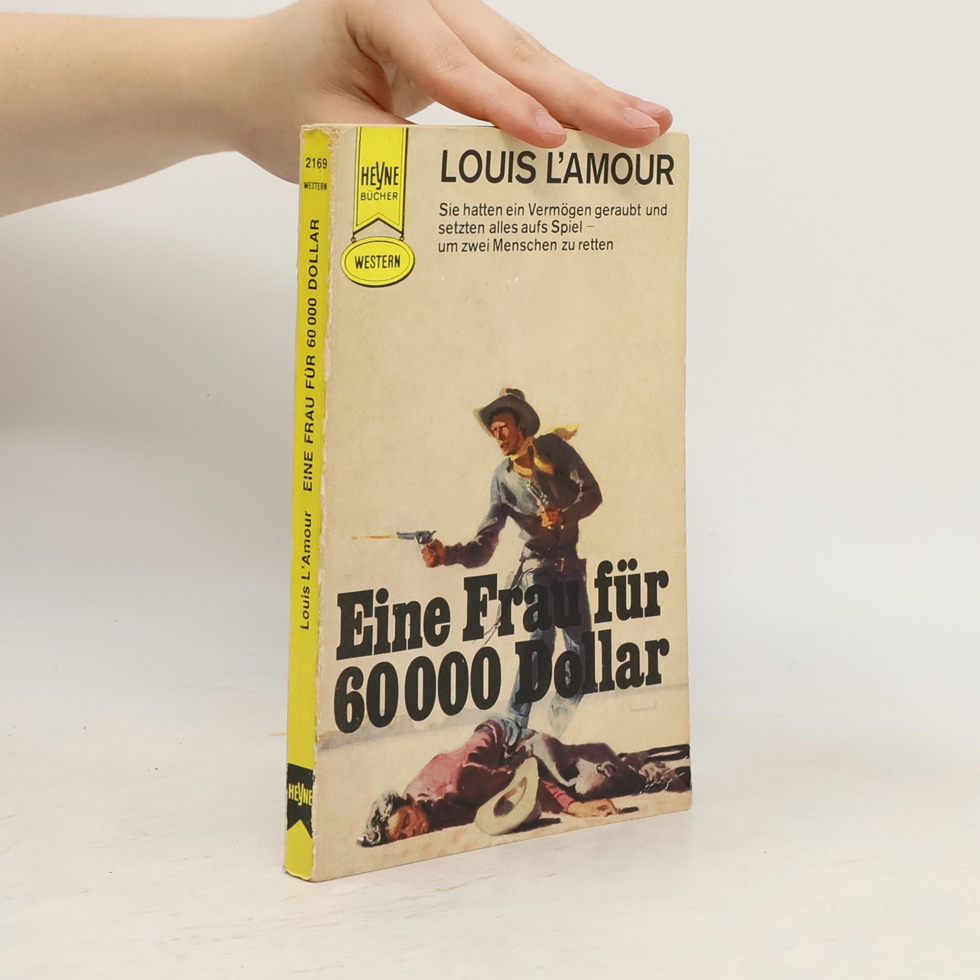 Louis L'Amour Eine Frau für 60 000 Dollar