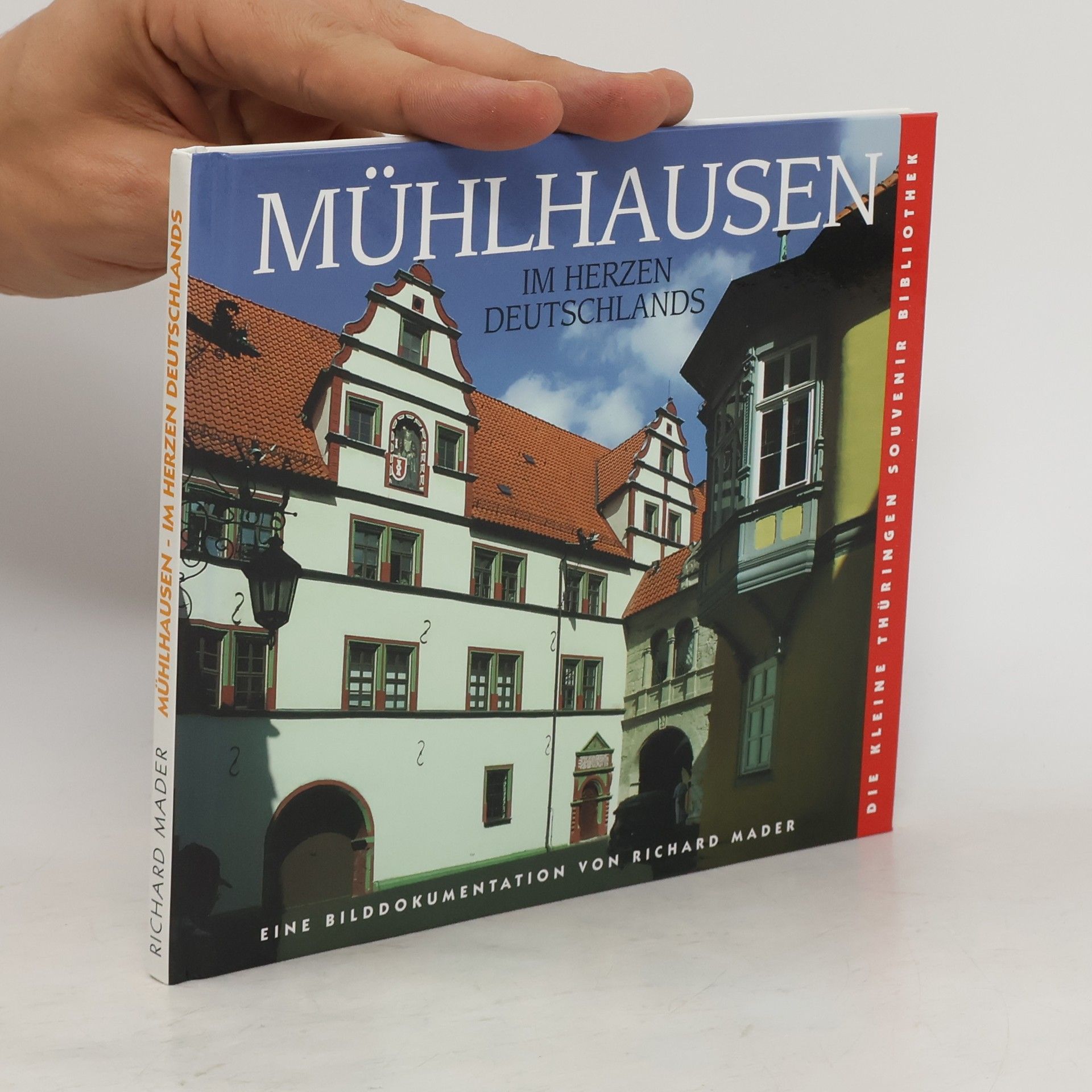 Richard Mader Mühlhausen im herzen Deutschlands