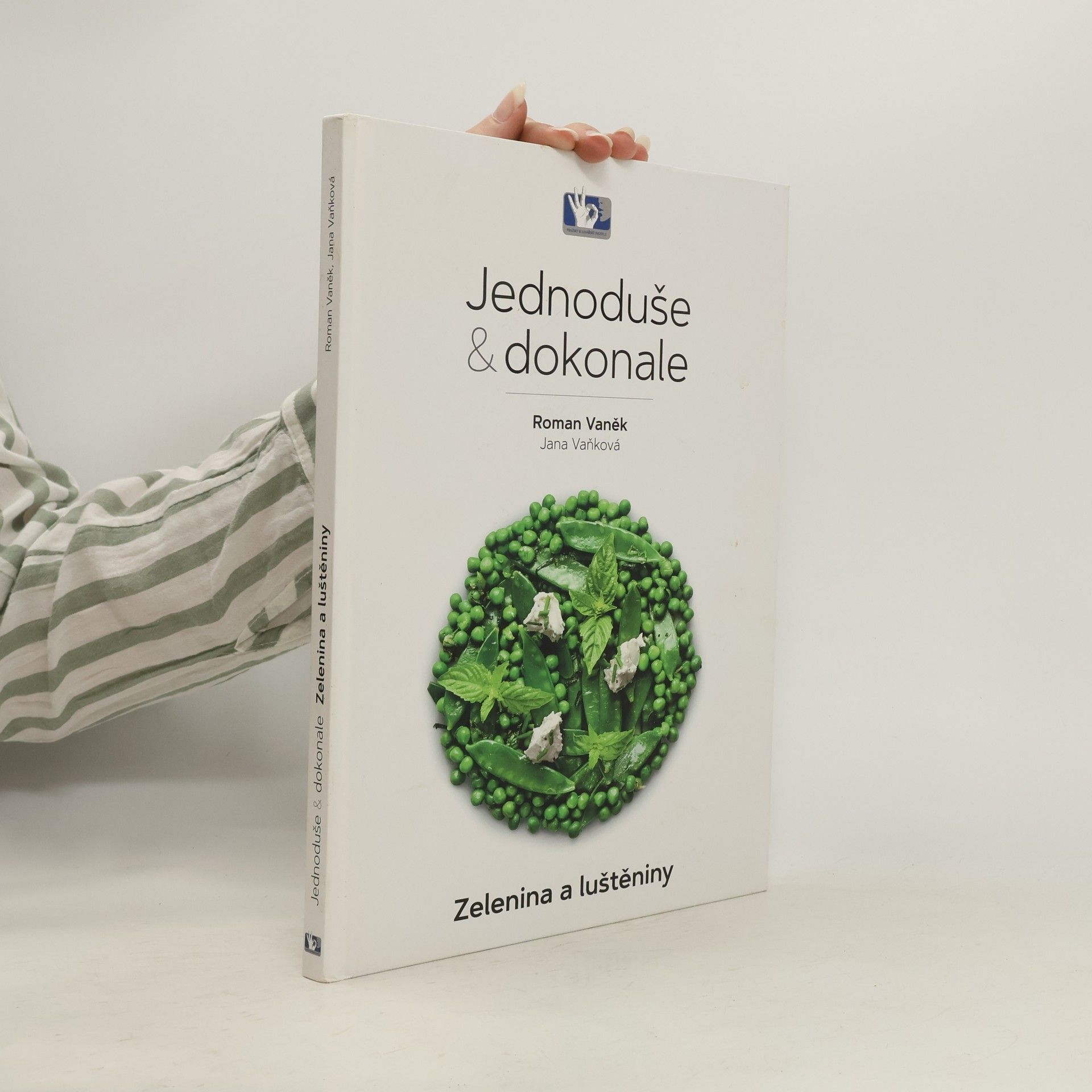 Tomáš Novák Zelenina a luštěniny. Jednoduše & dokonale