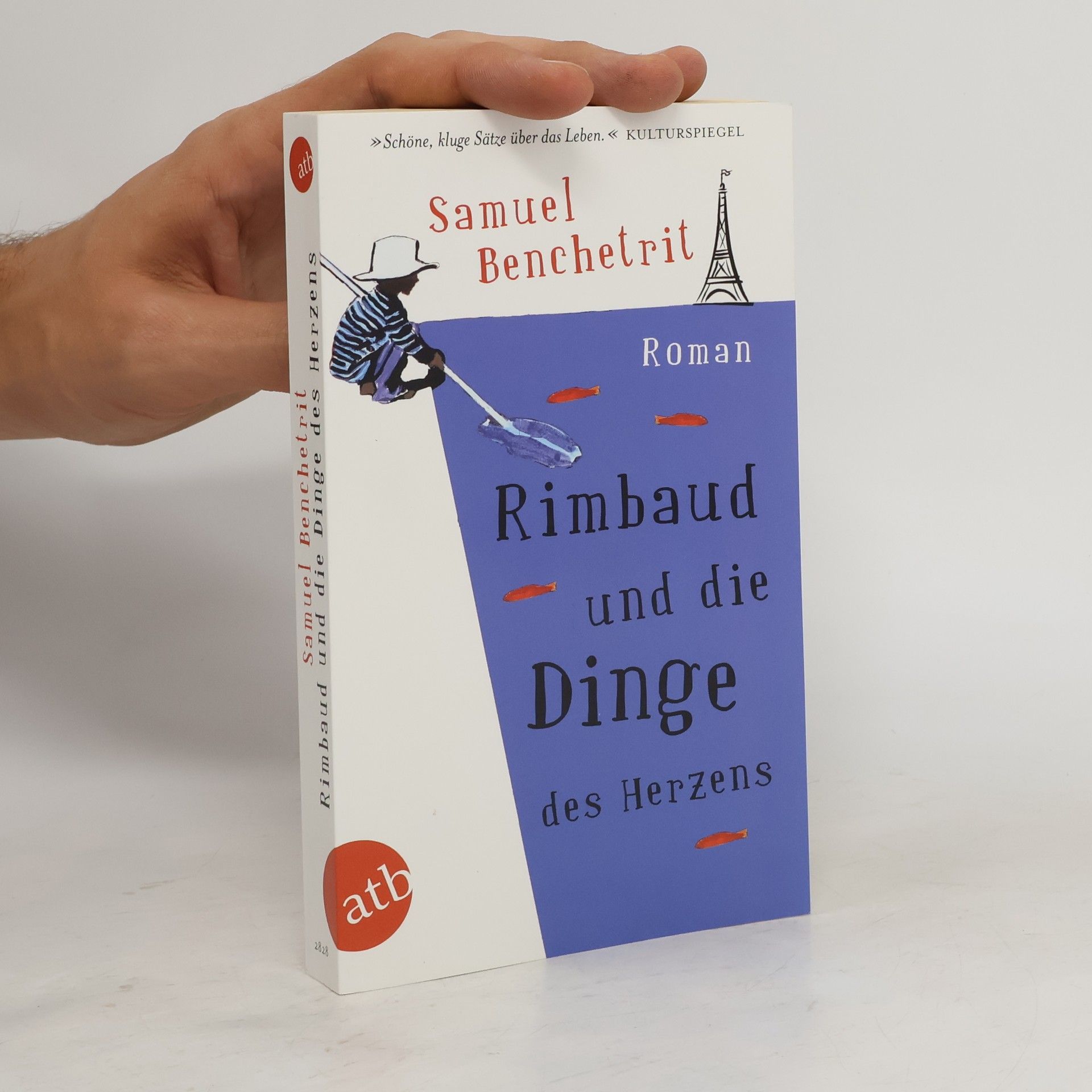 Samuel Benchetrit Rimbaud und die Dinge des Herzens