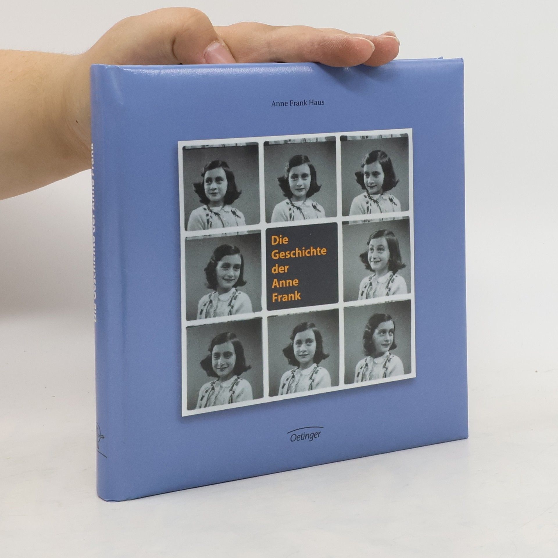 Ruud van der Rol Die Geschichte der Anne Frank