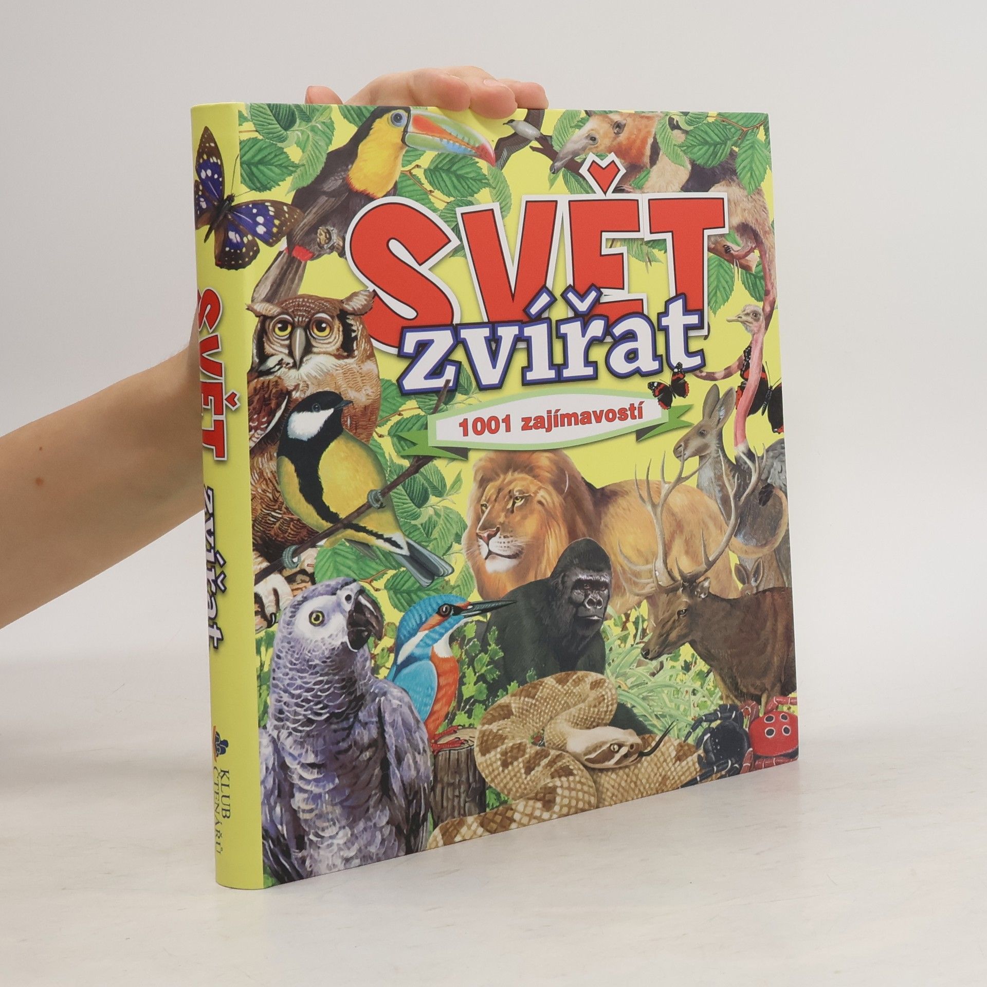 Robert Dzwonkowski Svět zvířat : 1001 zajímavostí