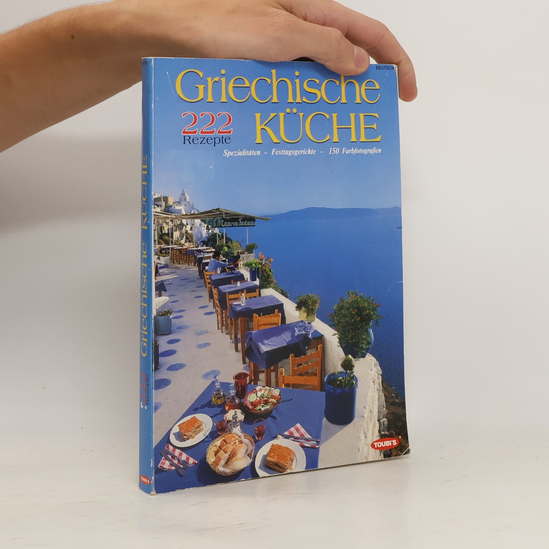 Autorenkollektiv Griechische Küche. 222 Rezepte