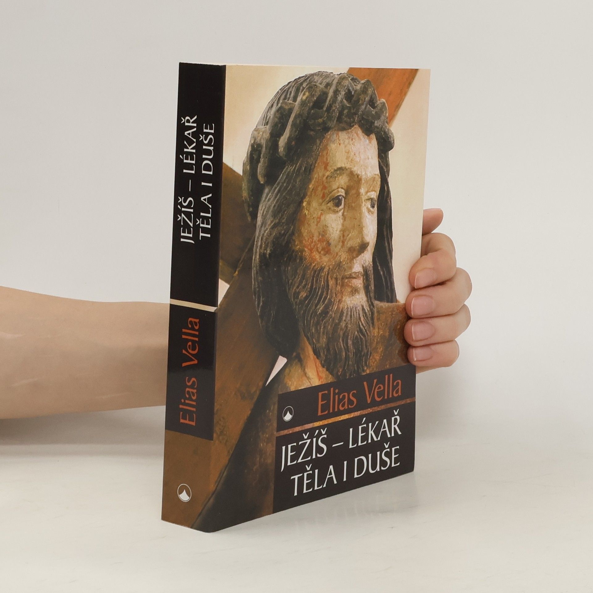 Elias Vella Ježíš - lékař těla i duše