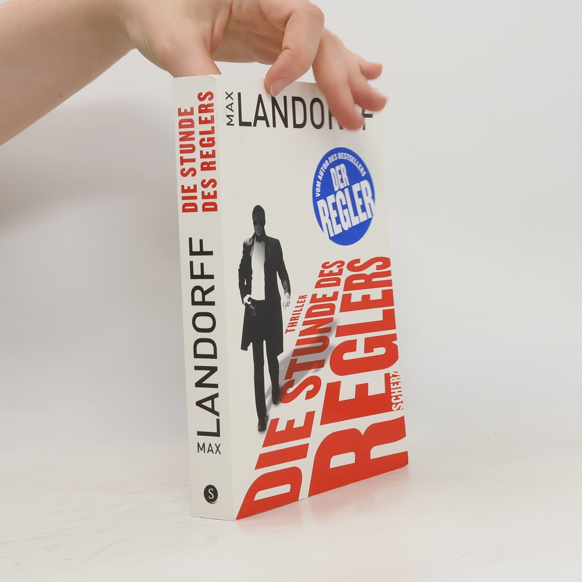 Max Landorff Die Stunde des Reglers