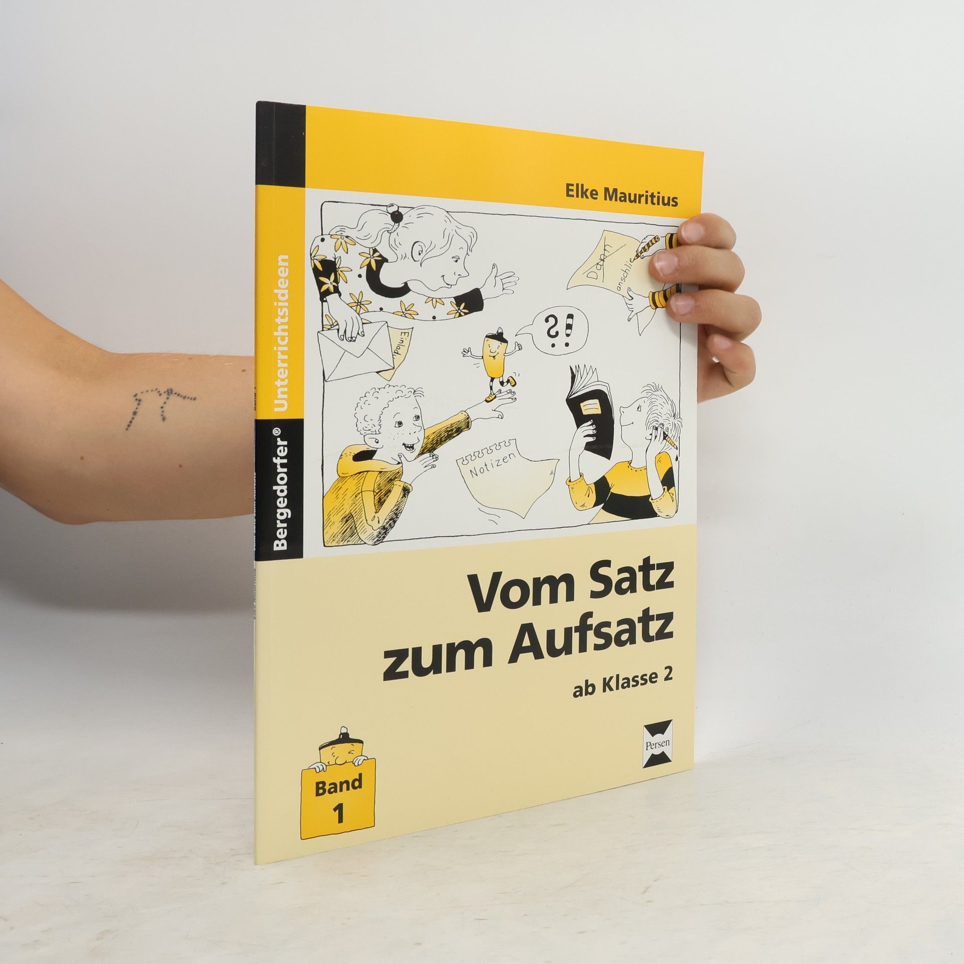 Elke Mauritius Vom Satz zum Aufsatz. Bd.1