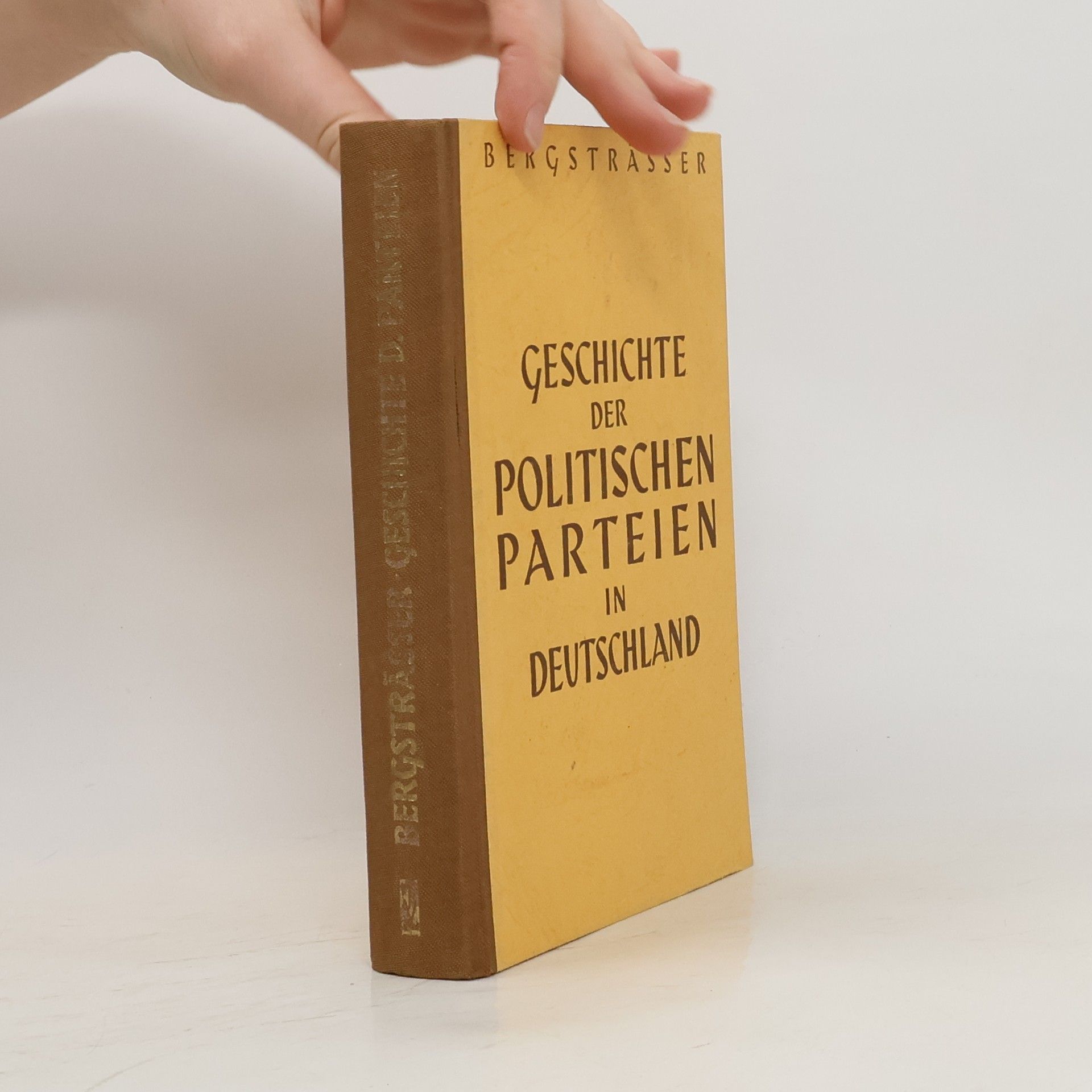 Ludwig Bergsträsser Geschichte der politischen Parteien in Deutschland