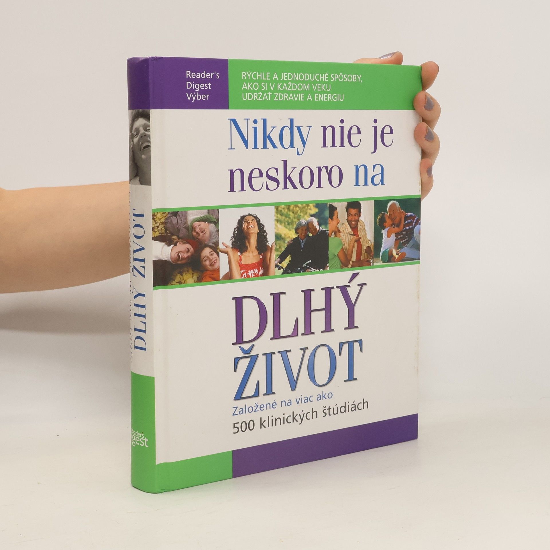 Various authors Nikdy nie je neskoro na dlhý život