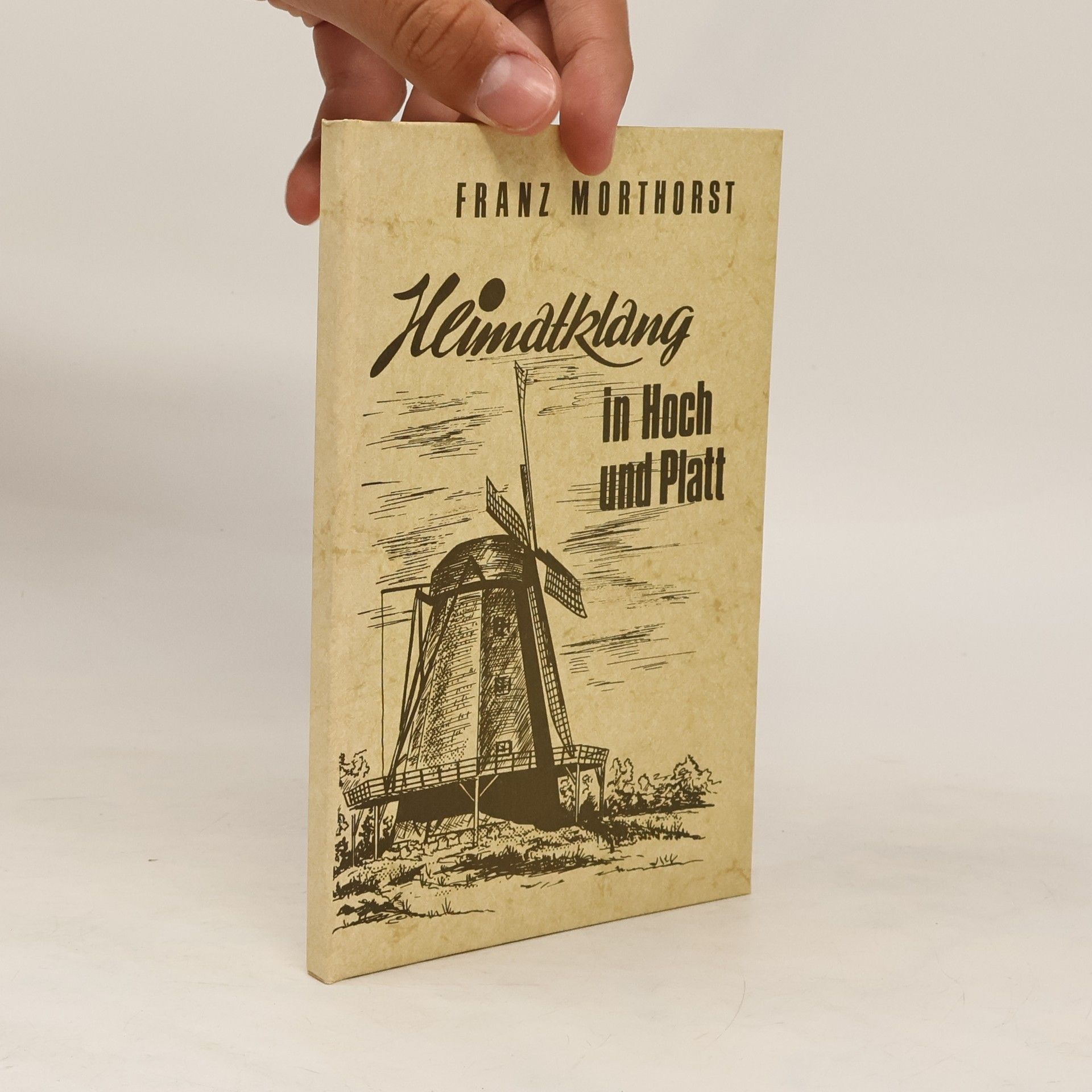 Franz Morthorst  Heimatklang in Hoch und Platt