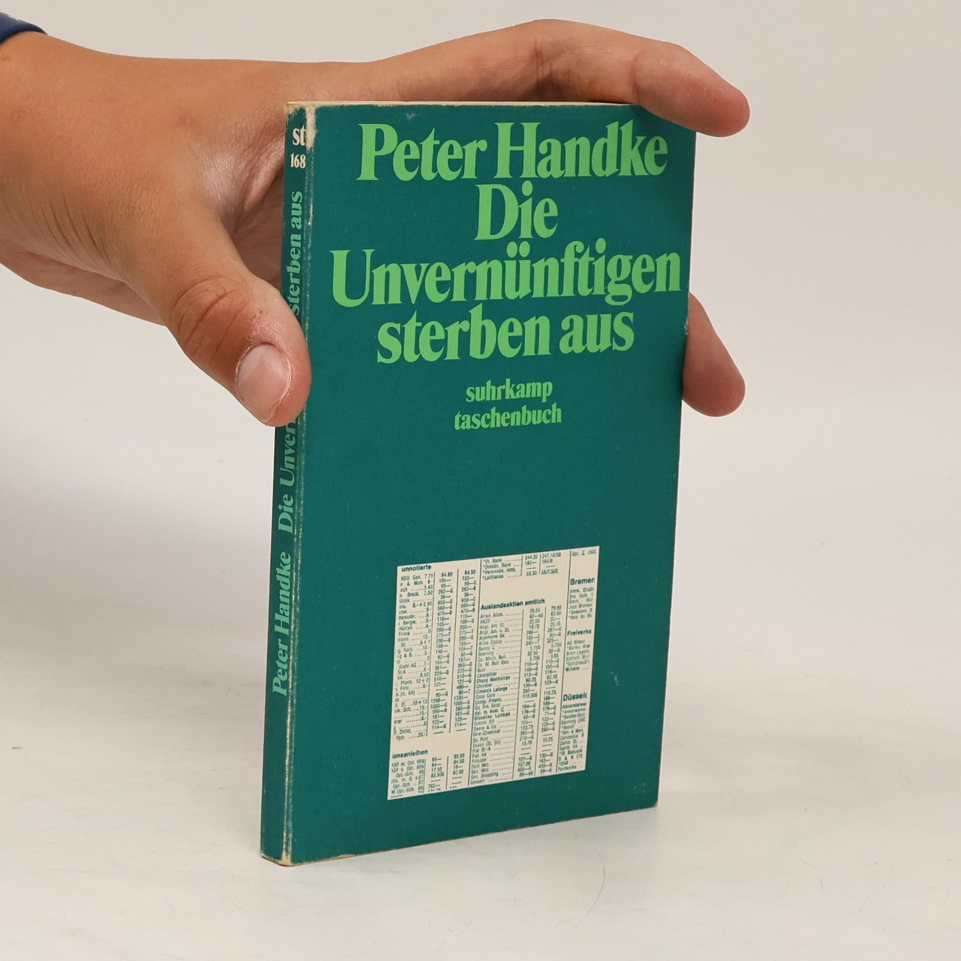 Peter Handke Die Unvernünftigen sterben aus