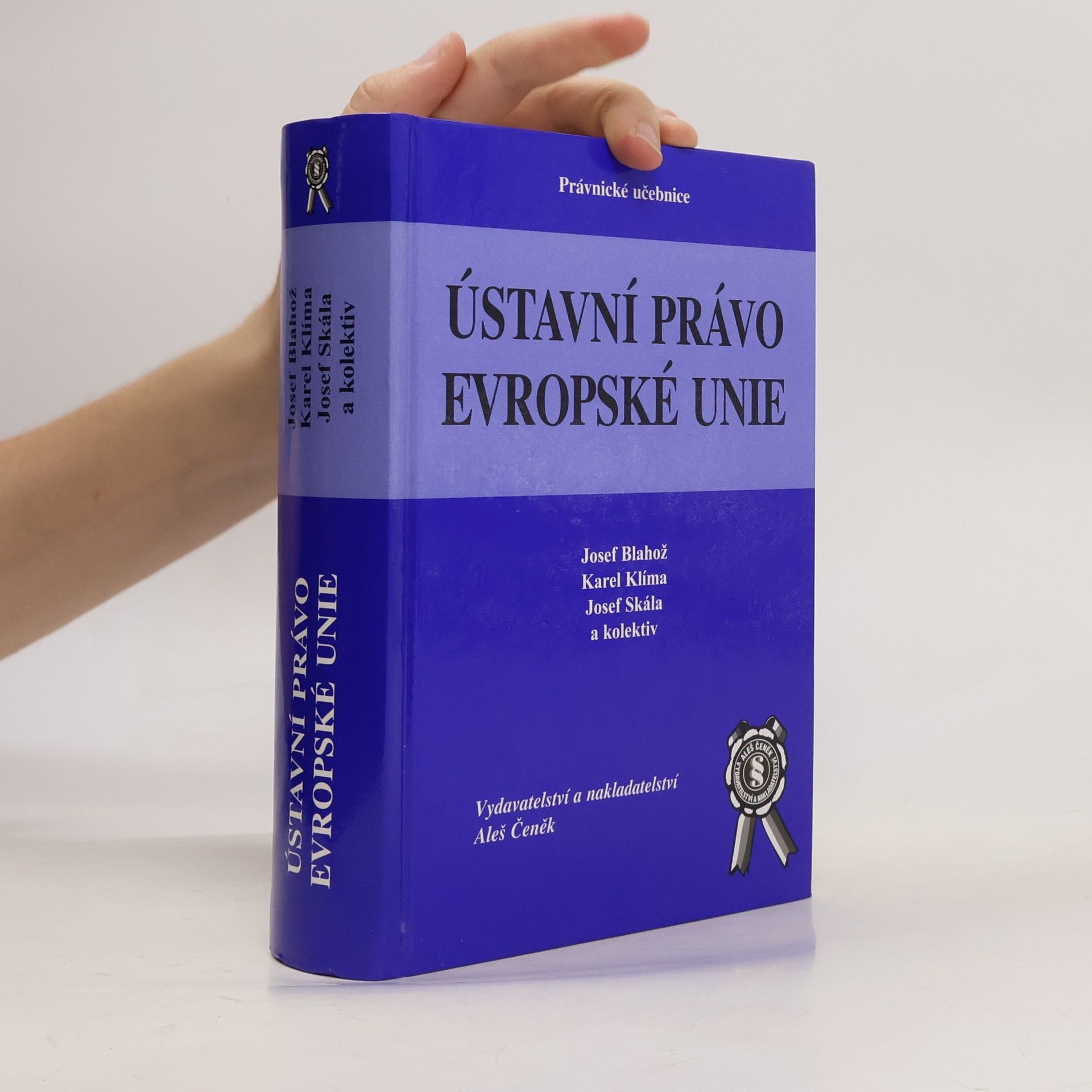 Josef Blahož Ústavní právo Evropské unie