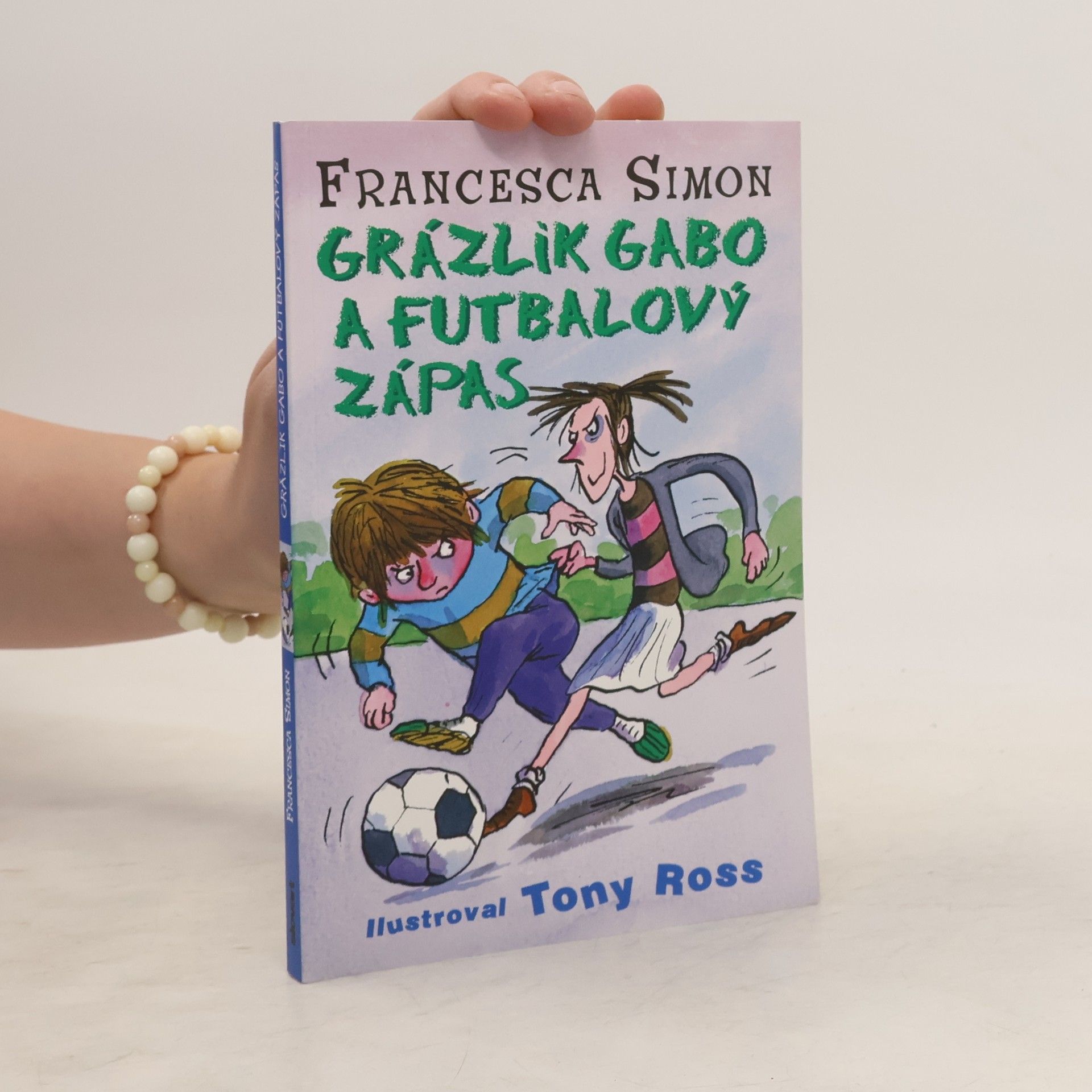 Francesca Simon Grázlik Gabo a futbalový zápas