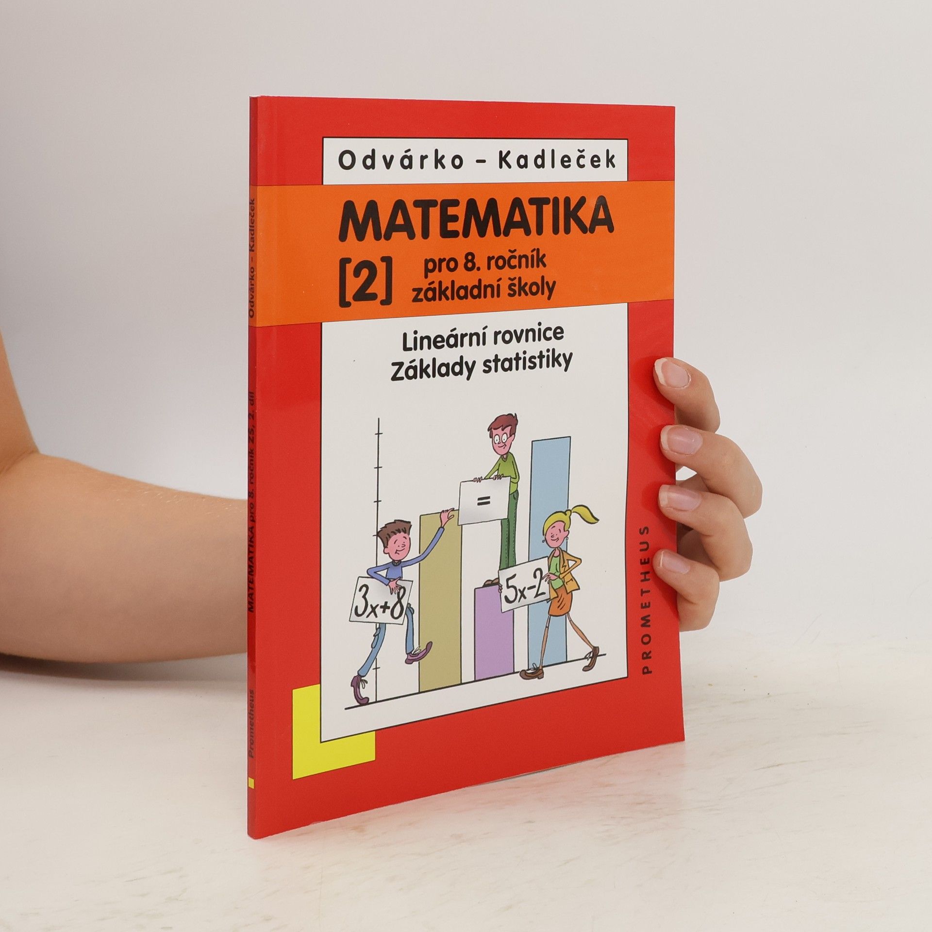 Oldřich Odvárko Matematika pro 8.ročník základní školy 2.díl