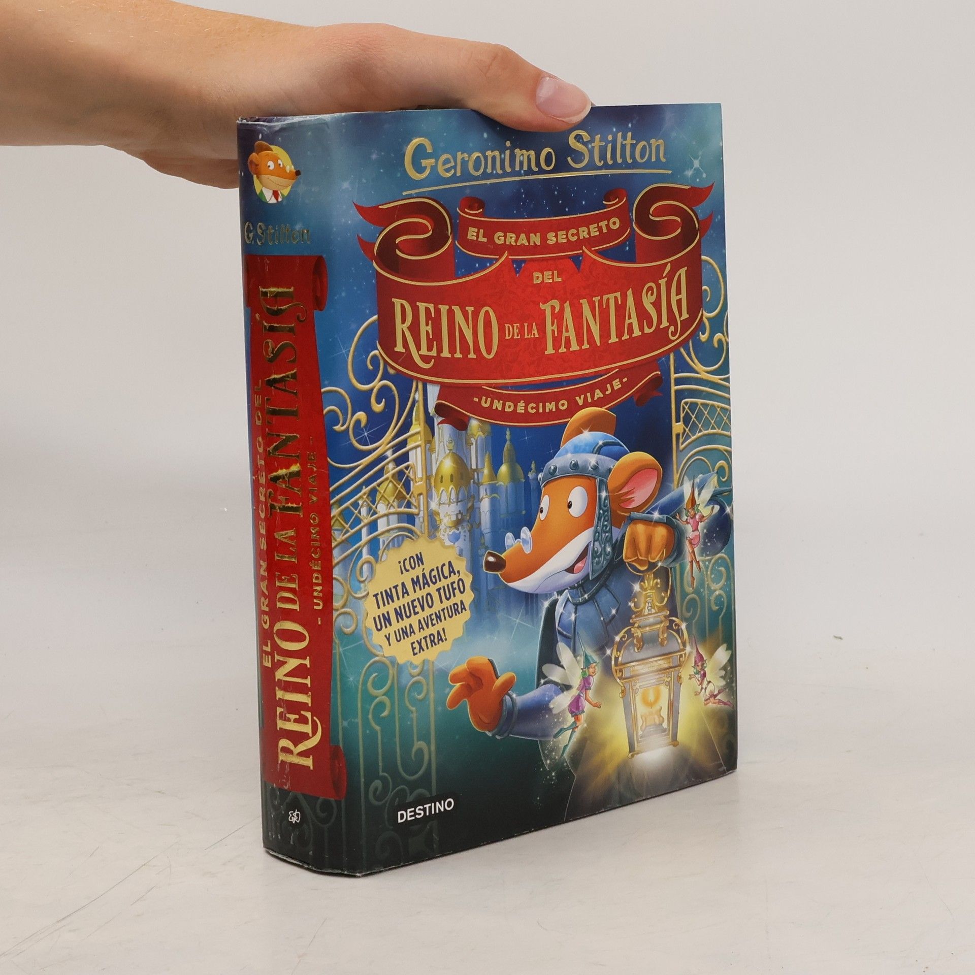 Geronimo Stilton El gran secreto del Reino de la Fantasía. Undécimo viaje