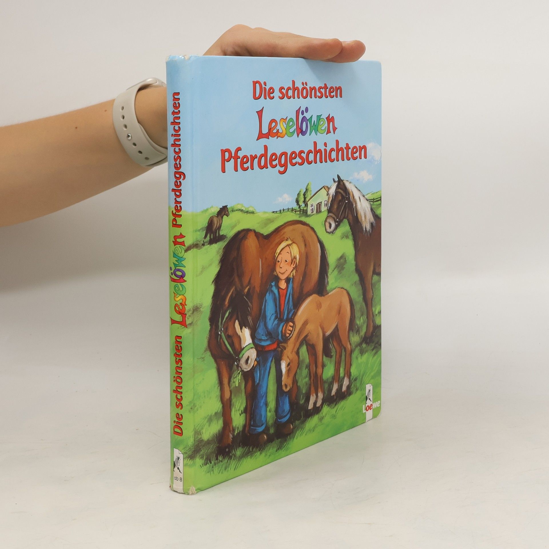 Collectif d'auteurs Die schönsten Leselöwen-Pferdegeschichten
