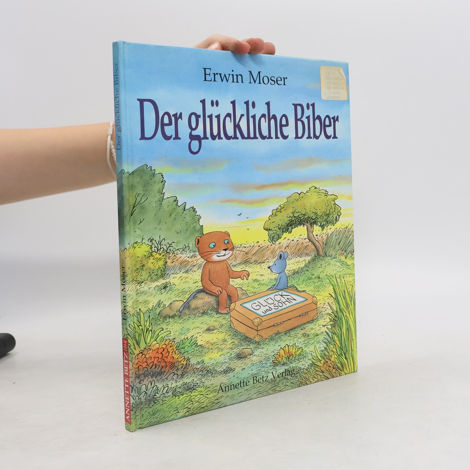 Erwin Moser Der glückliche Biber