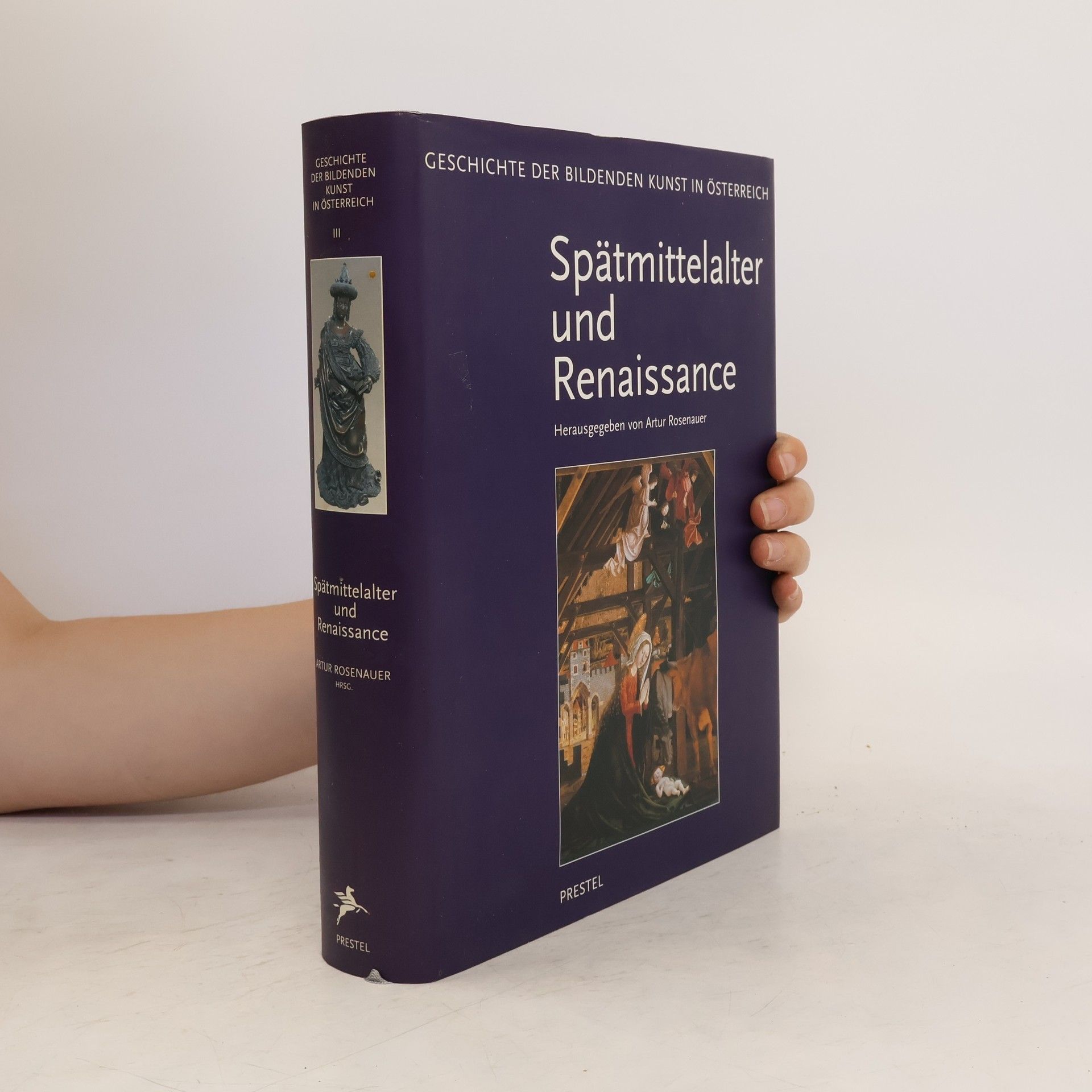 Artur Rosenauer Geschichte der bildenden Kunst in Österreich: Spätmittelalter und Renaissance