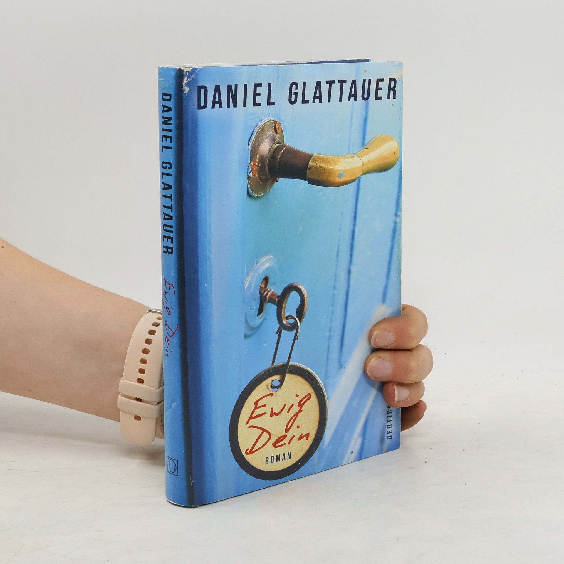 Daniel Glattauer Ewig Dein