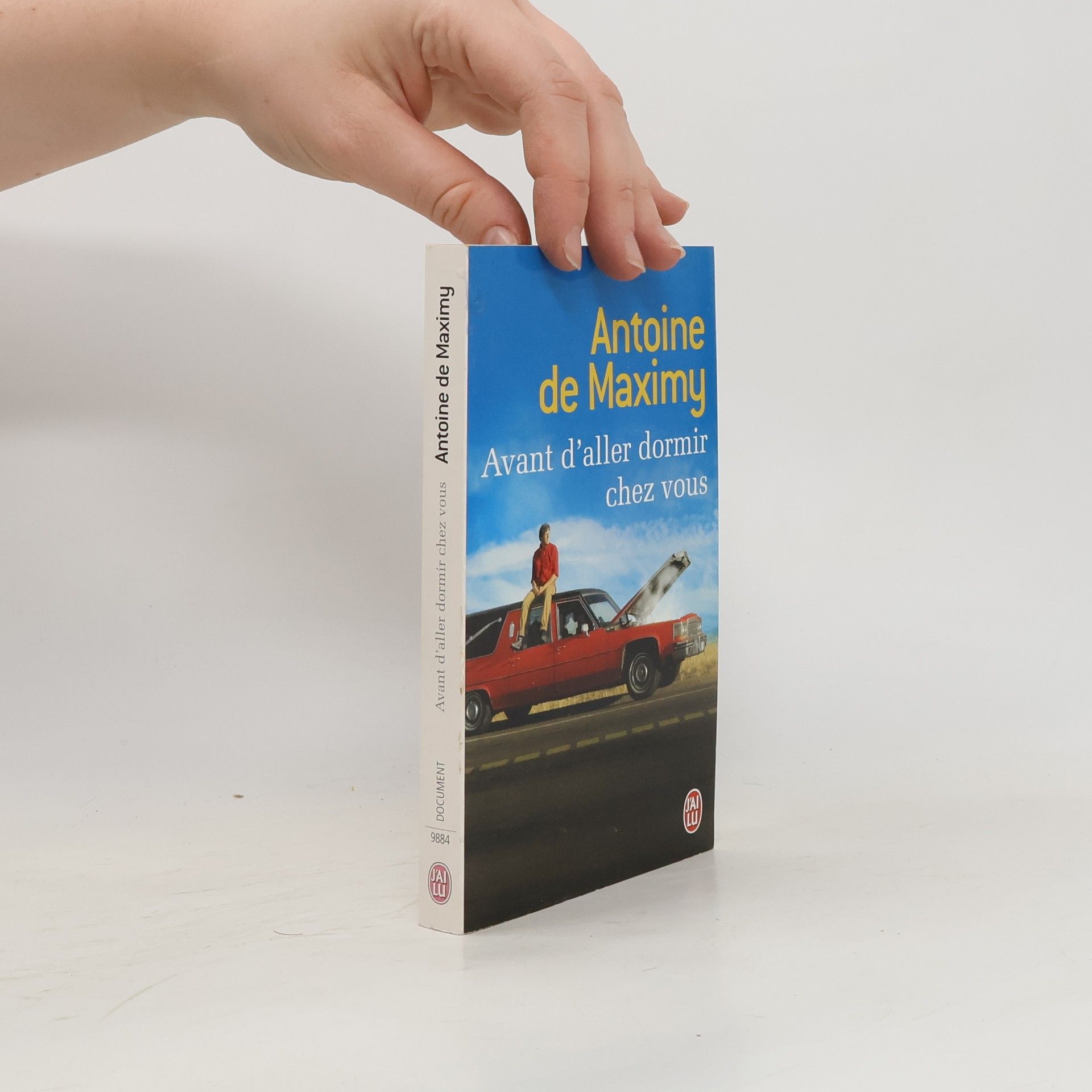 Antoine de Maximy Avant d'aller dormir chez vous