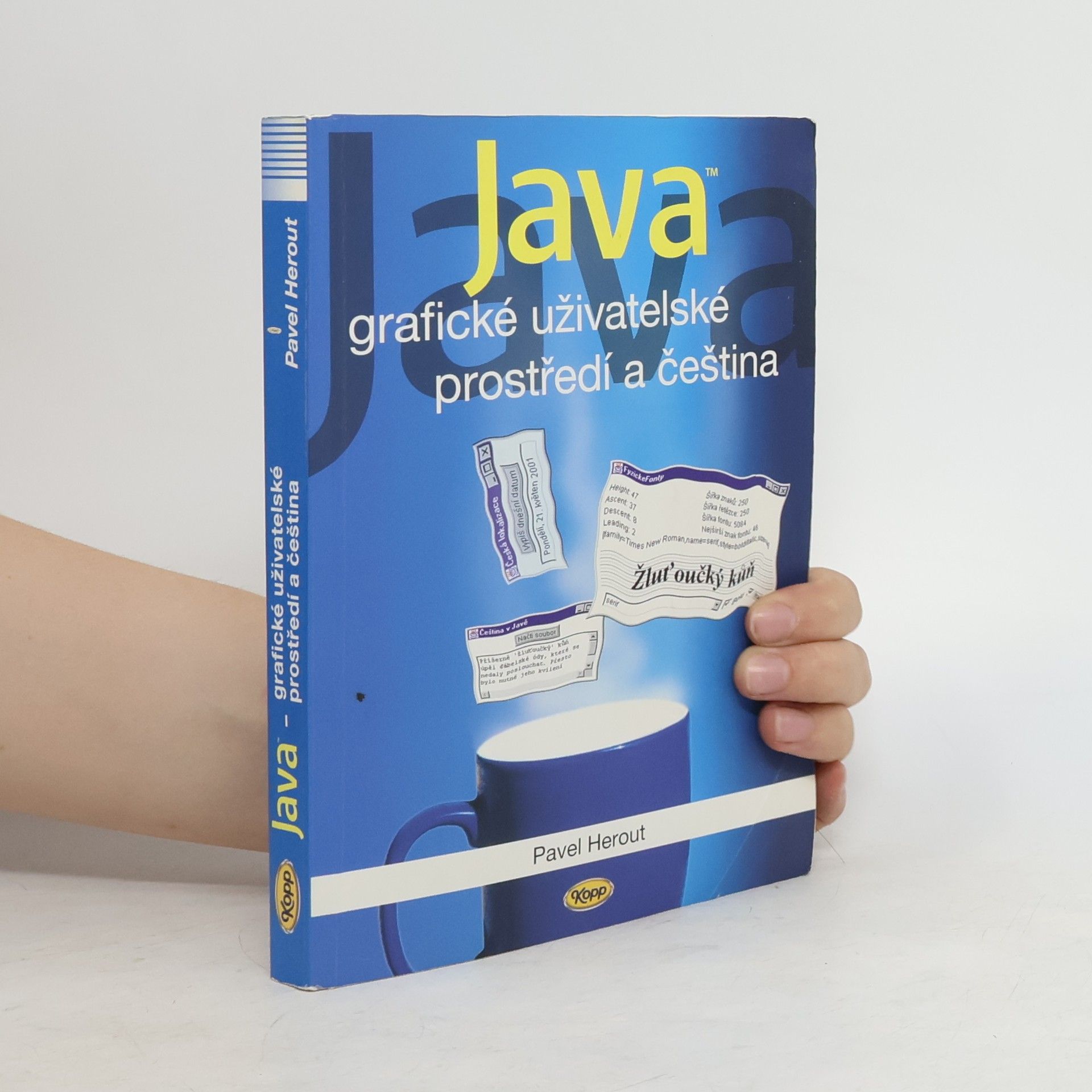 Pavel Herout Java. Grafické uživatelské prostředí a čeština