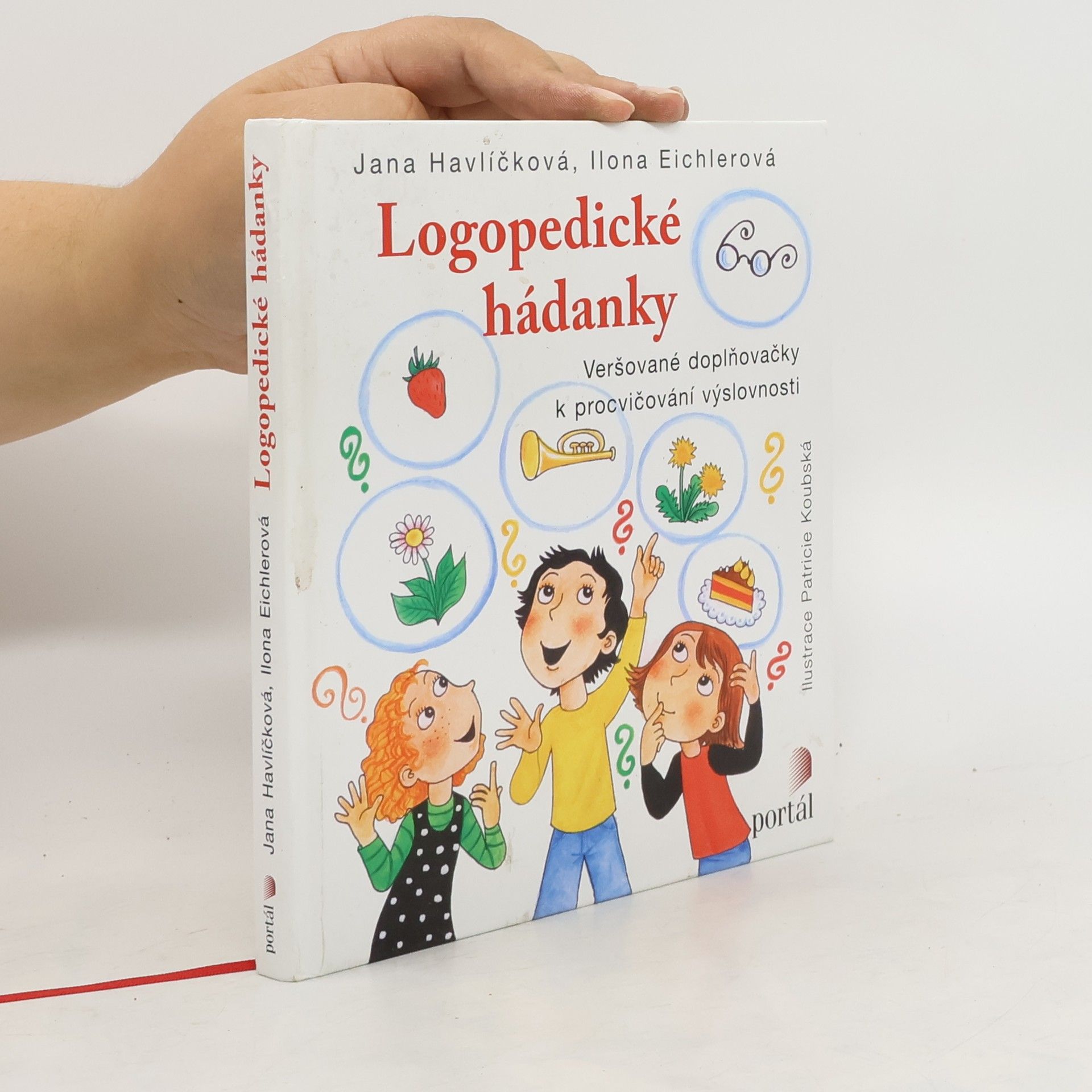 Jana Havlíčková Logopedické hádanky. Veršované doplňovačky k procvičování výslovnosti