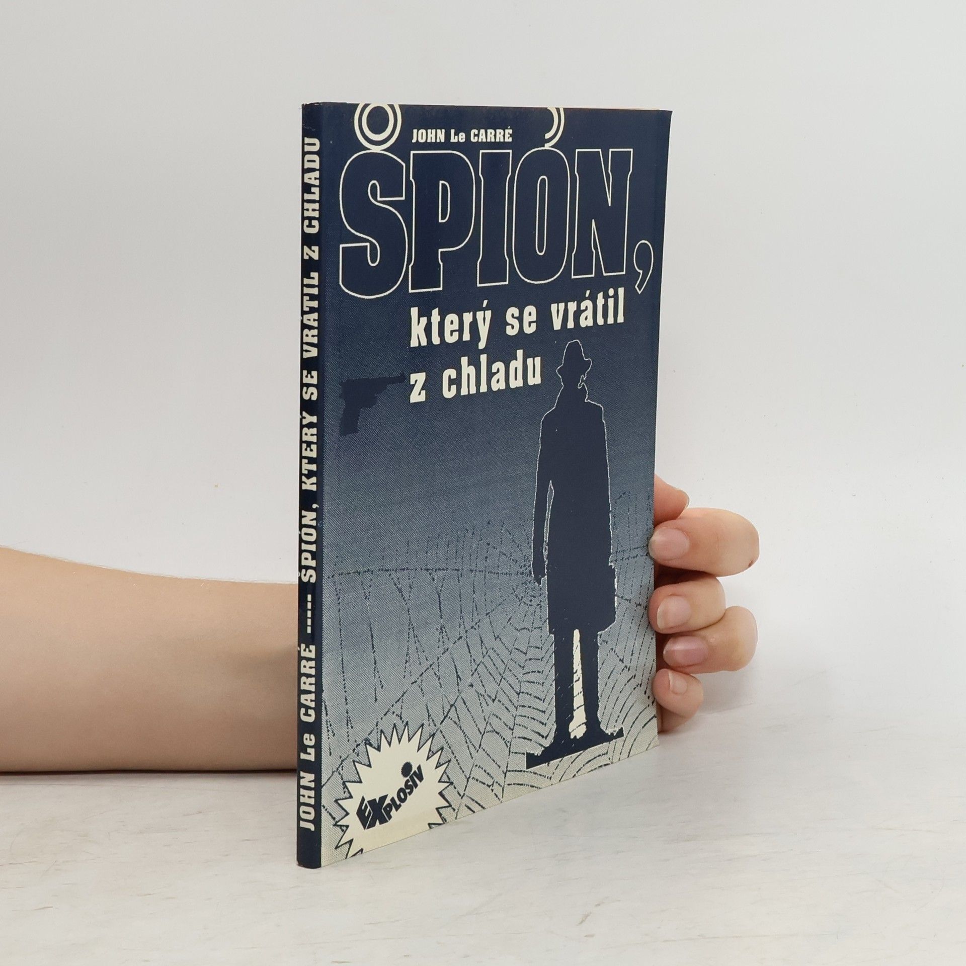 John le Carré Špión, který se vrátil z chladu