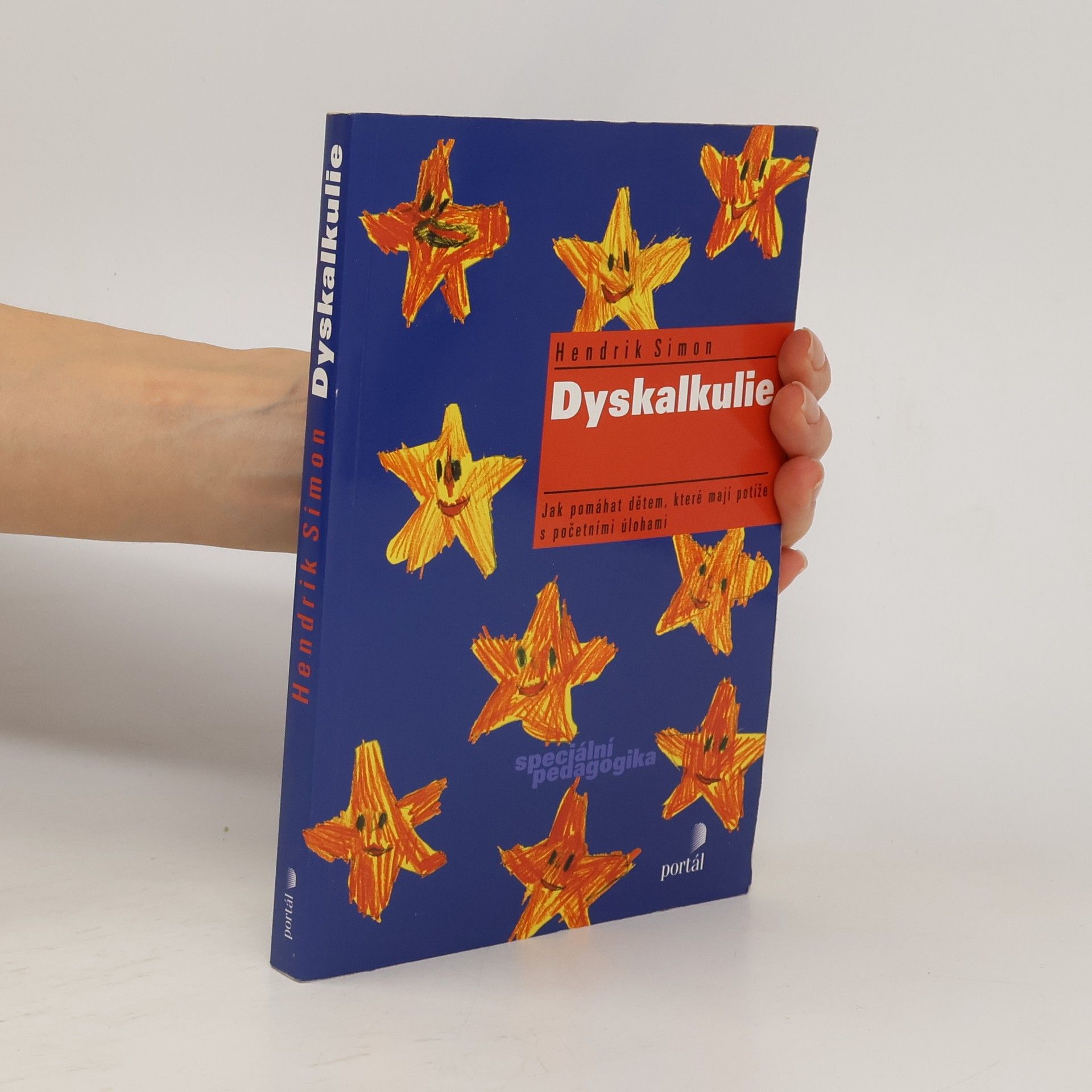 Hendrik Simon Dyskalkulie. Jak pomáhat dětem, které mají potíže s početními úlohami