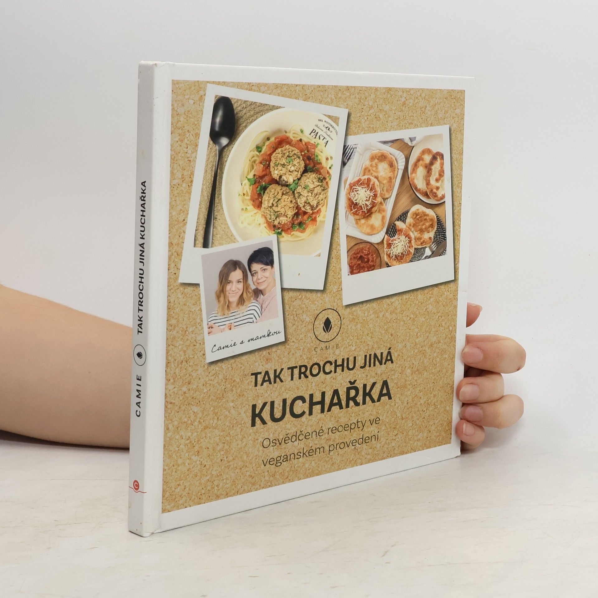 Tak trochu jiná kuchařka: Osvědčené recepty ve veganském provedení