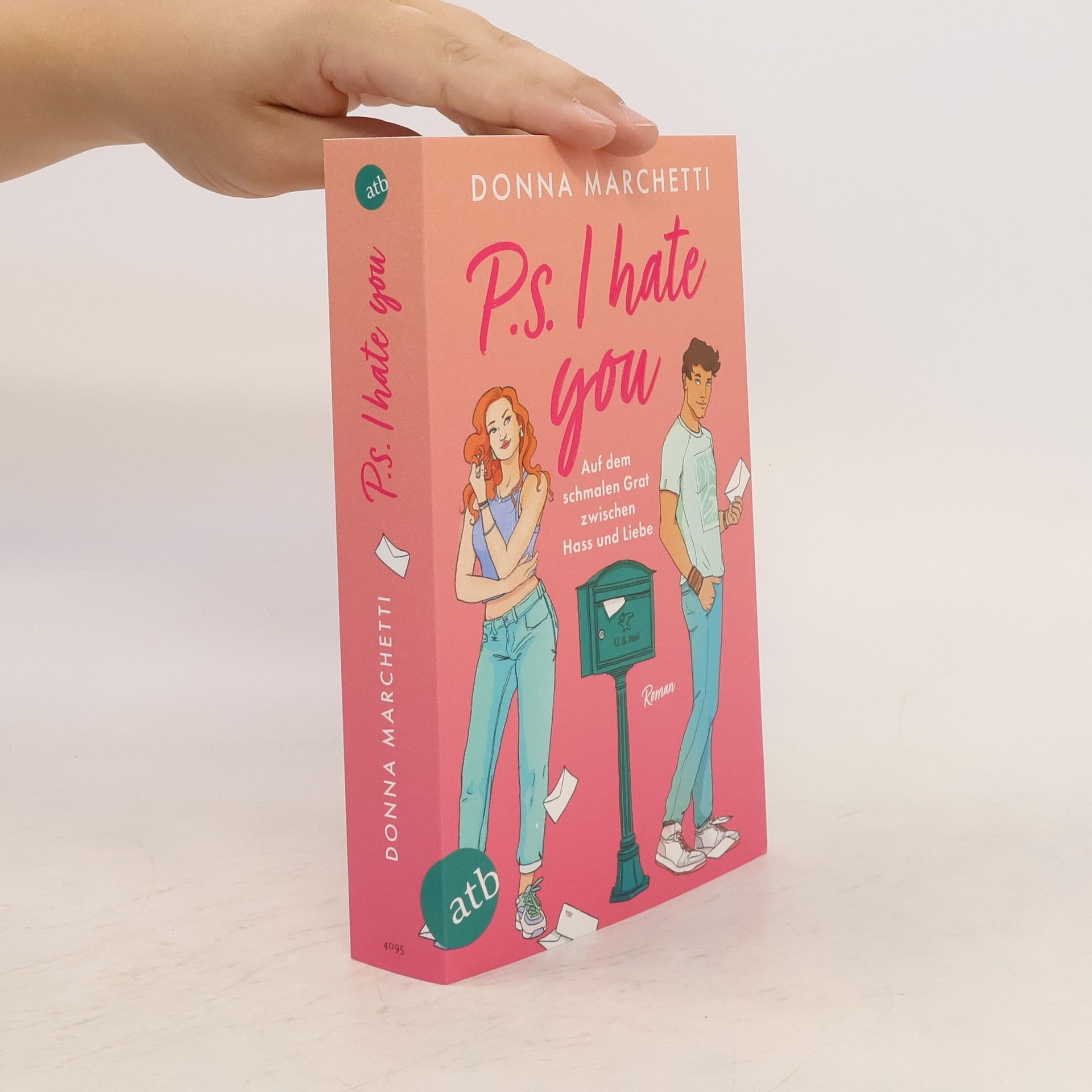 Donna Marchetti P. S. I Hate You – Auf dem schmalen Grat zwischen Hass und Liebe. Roman